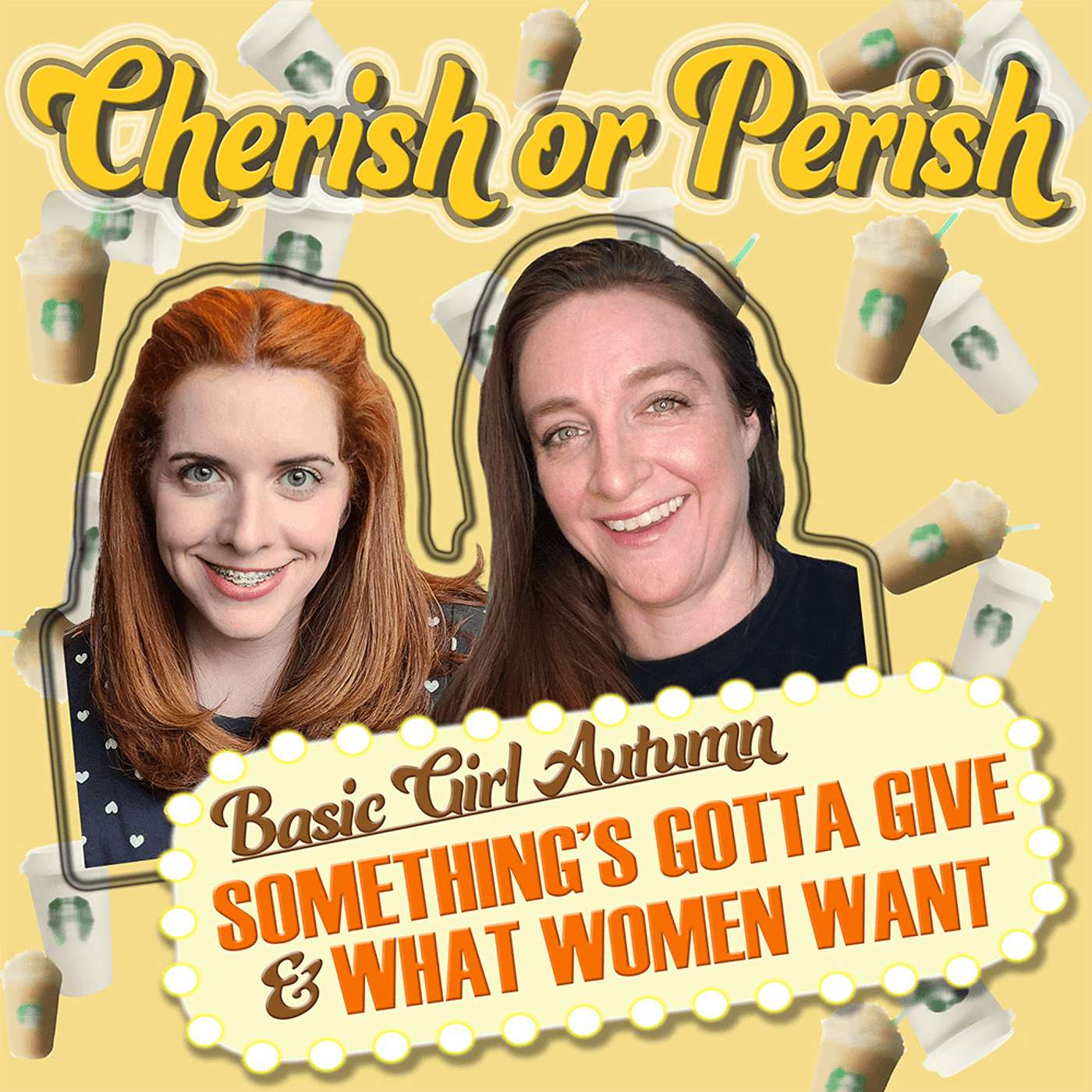 Episode 67- What Women Want & Something’s Gotta Give
