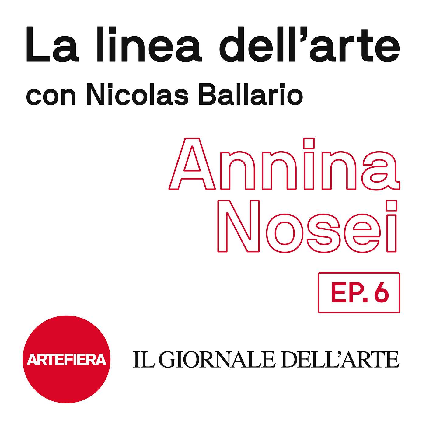 EP. 6 Annina Nosei