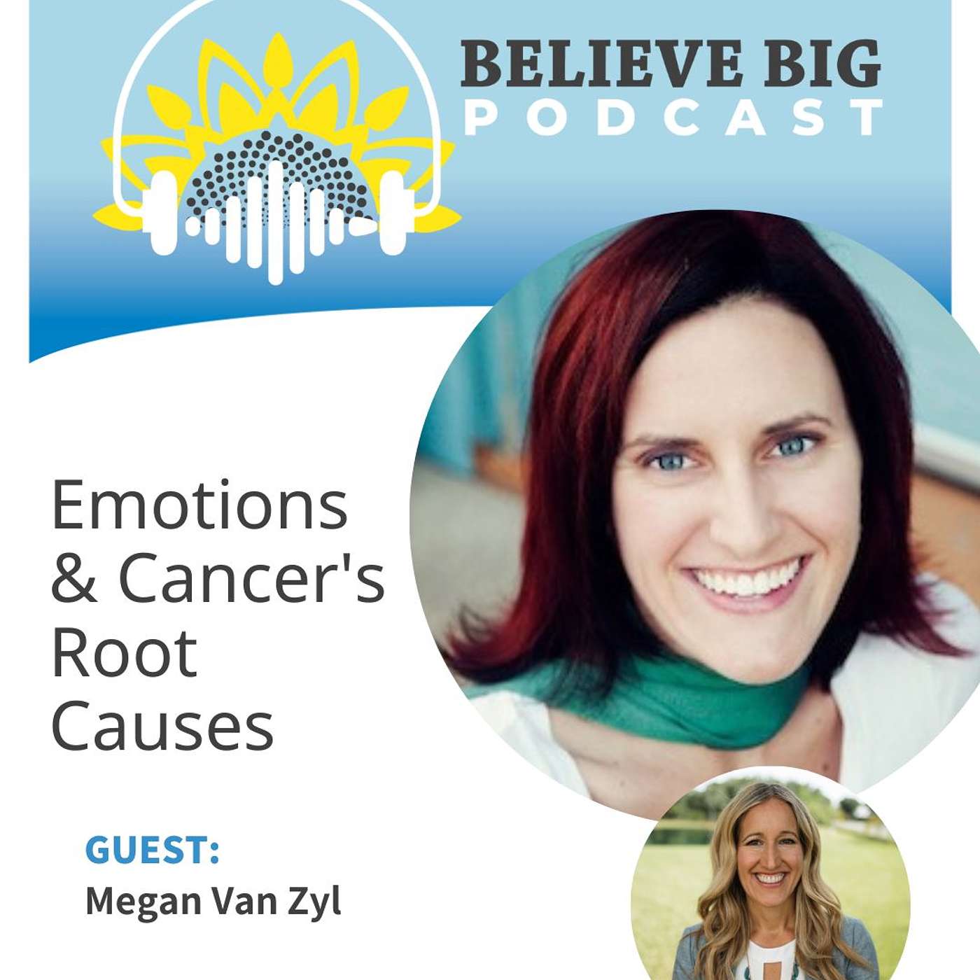 Believe Big Podcast
