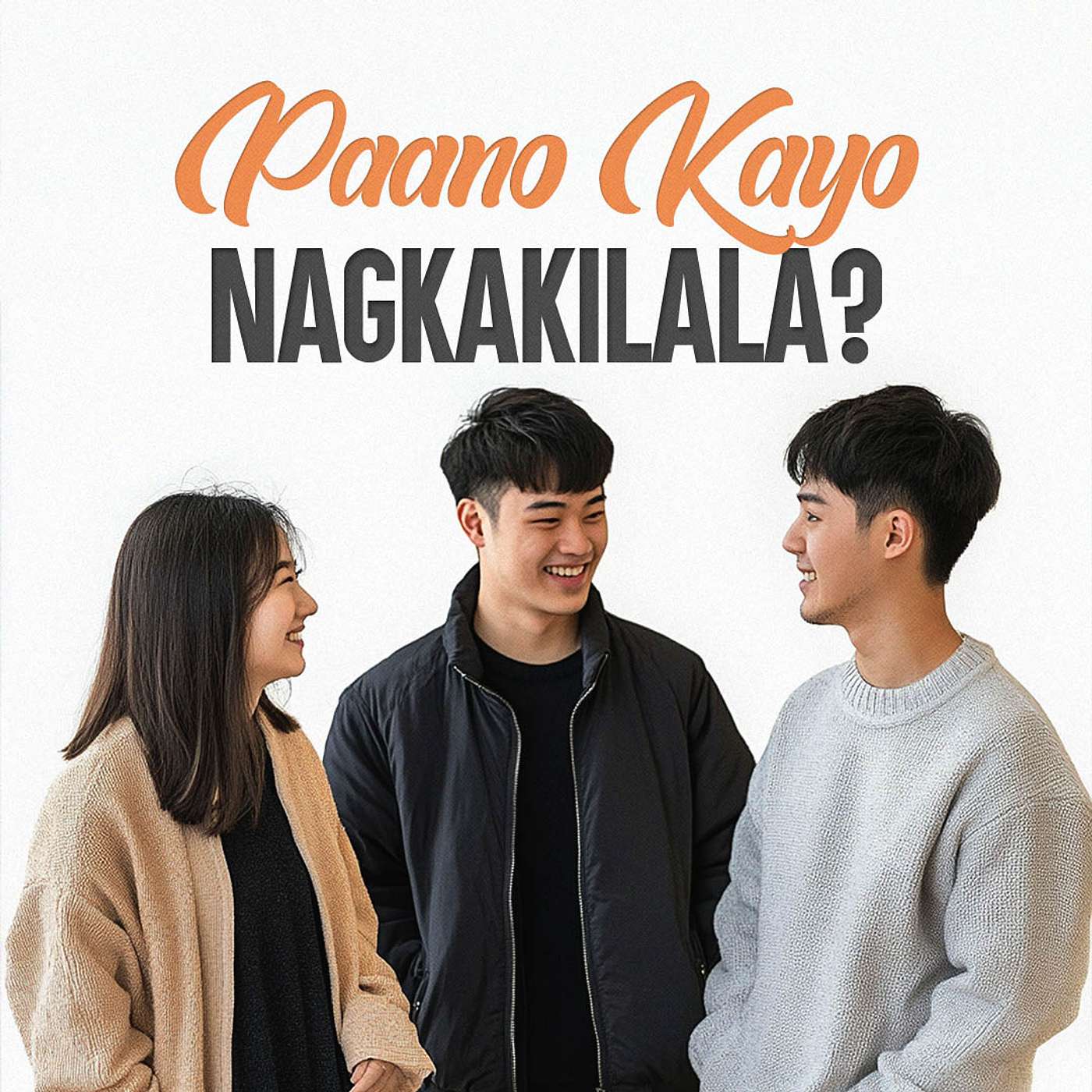 Paano Kayo Nagkakilala?