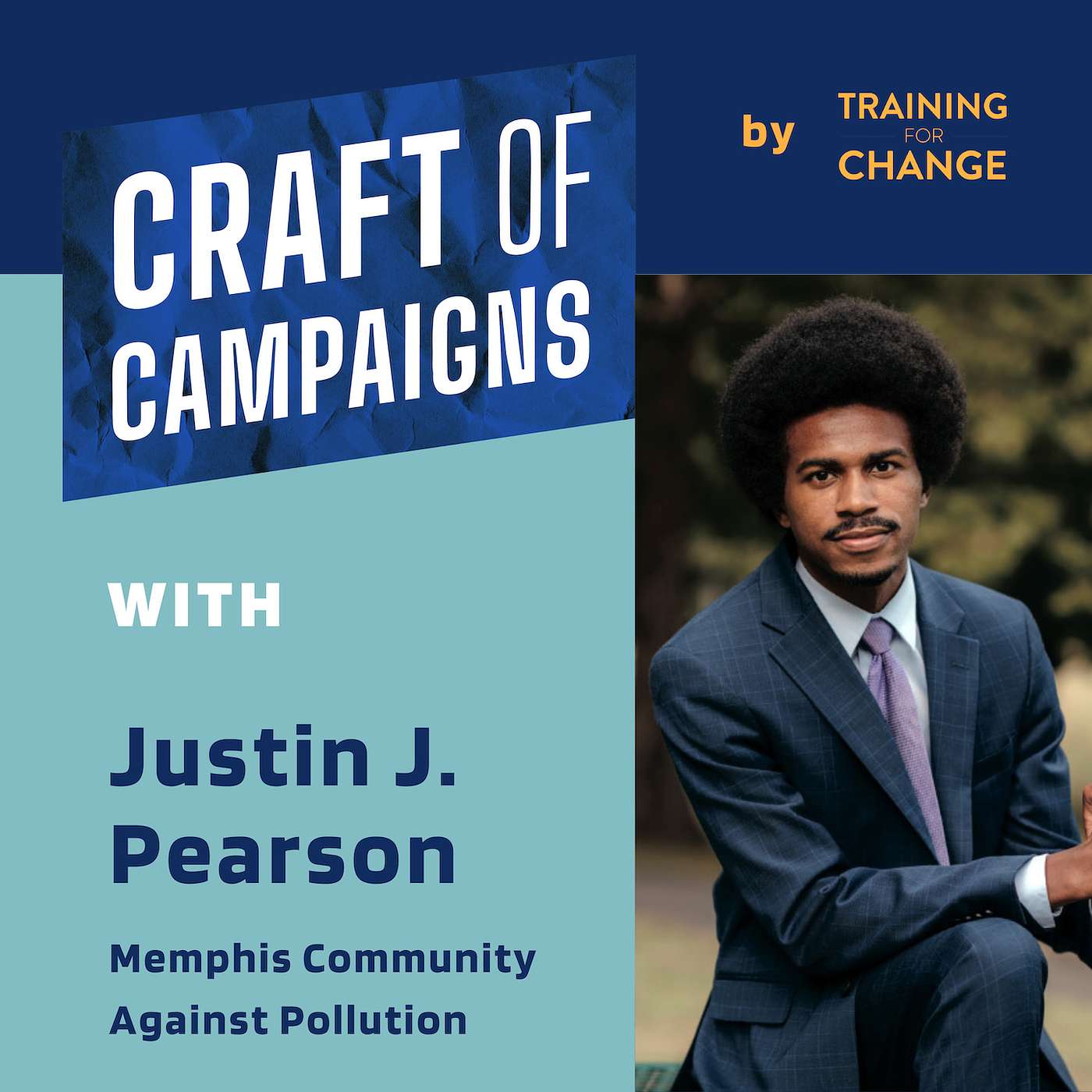S1E9: Justin J. Pearson on campaigning to stop a pipeline headed for a Black neighborhood in Memphis S1E9: Justin J. Pearson on campaigning to stop a pipeline headed for a Black neighborhood in Memphis