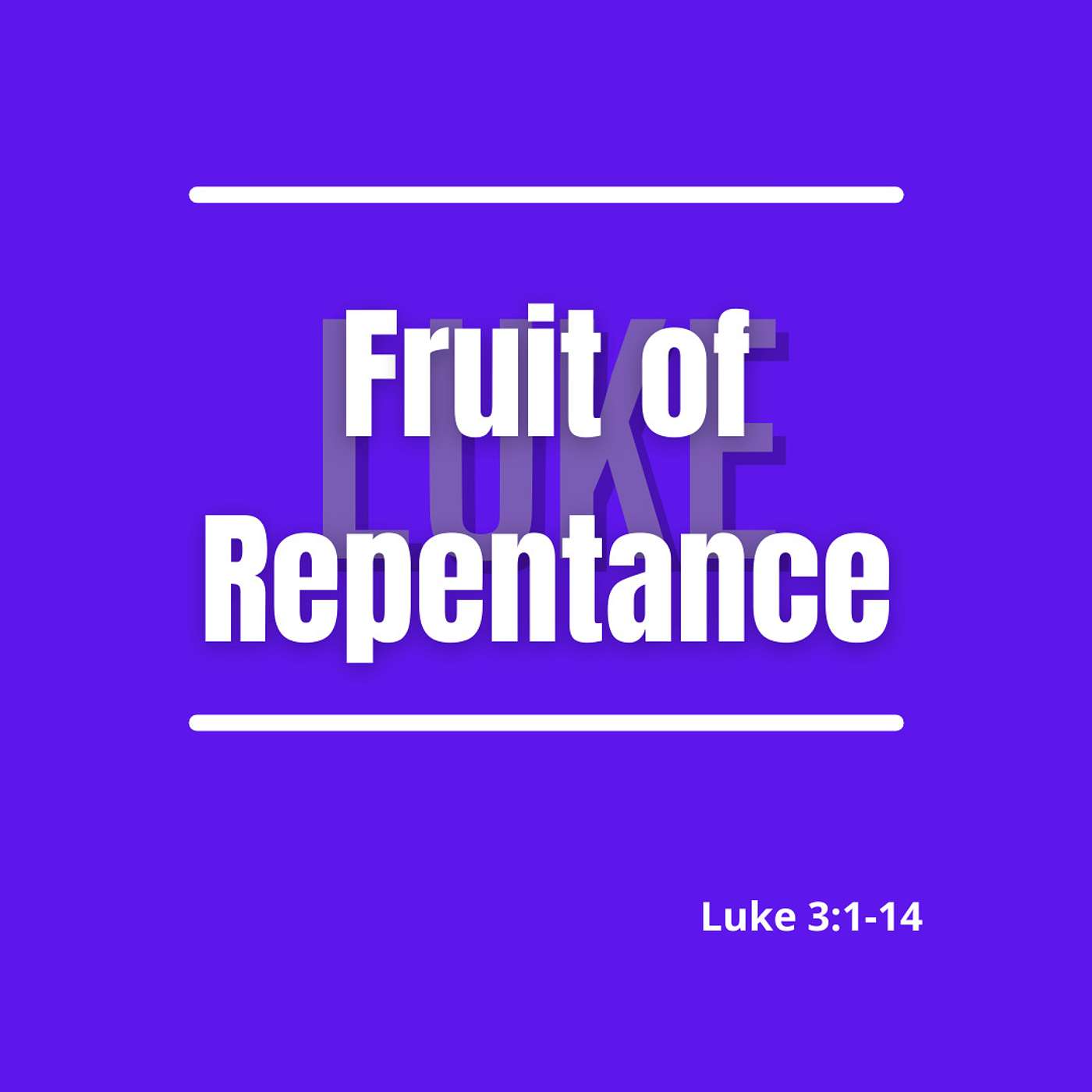 Fruit of Repentance