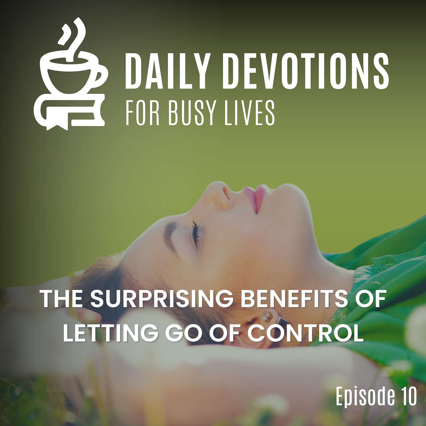 The Surprising Benefits of Letting Go of Control