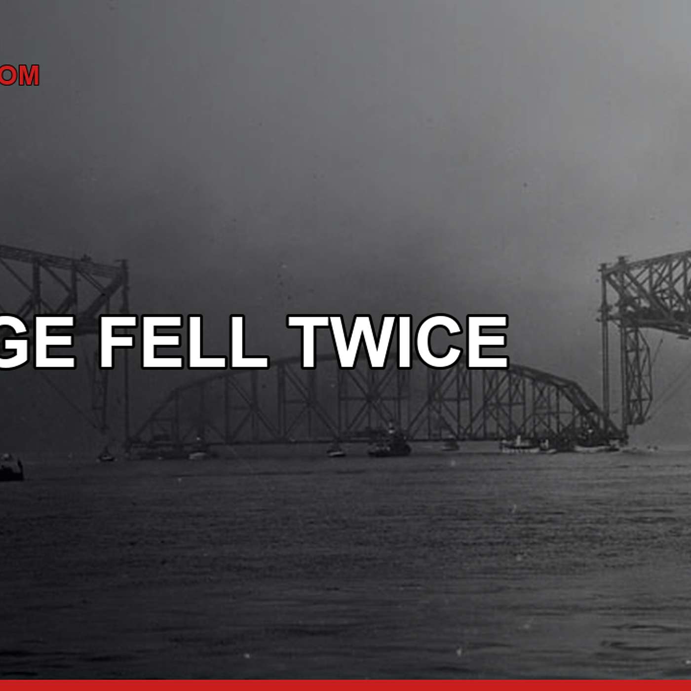 The Bridge That Fell Twice — Quebec's 88-Death Lesson episode artwork