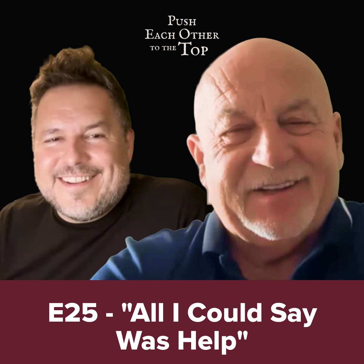 E25 - "All I Could Say Was Help" episode artwork