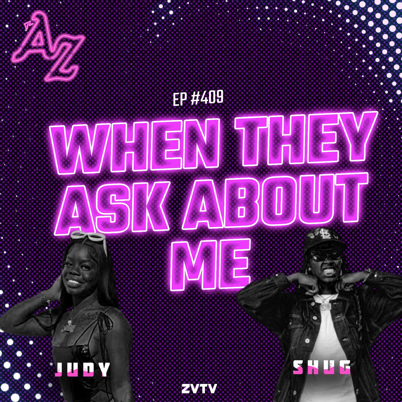 When They Ask About Me ft. Shug & Judy