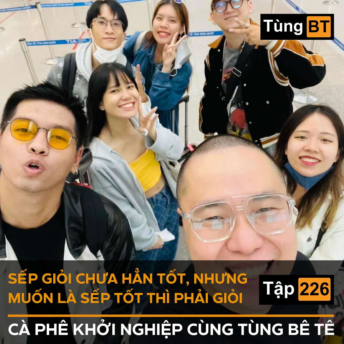 #226 Sếp giỏi chưa hẳn tốt, nhưng muốn là sếp tốt thì phải giỏi!