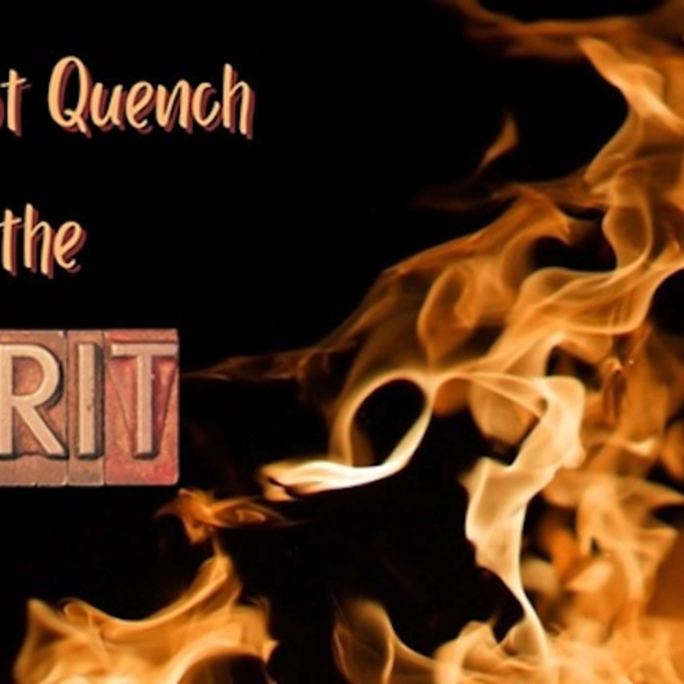 Don't Quench the Spirit episode artwork
