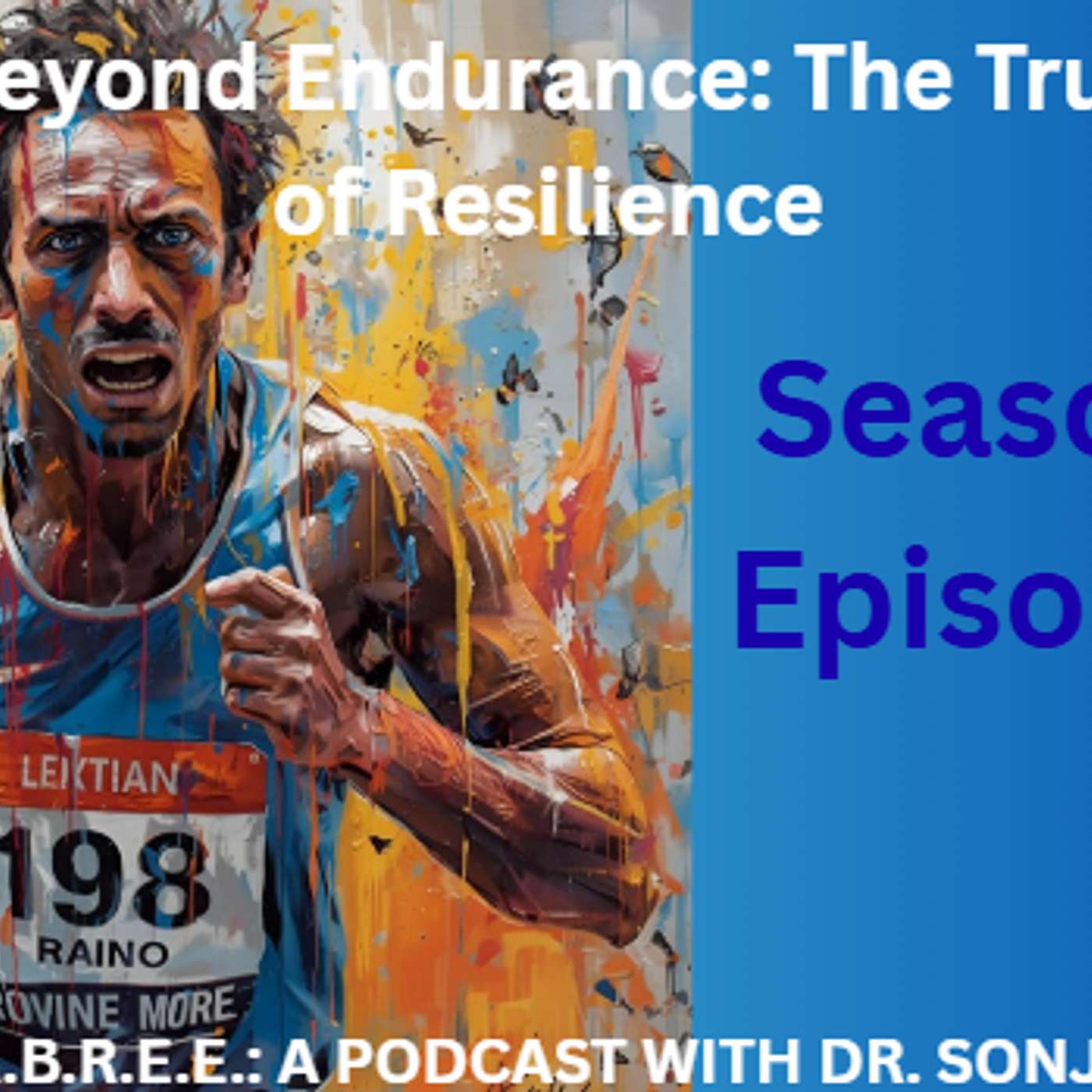 Beyond Endurance: The True Force of Resilience episode artwork