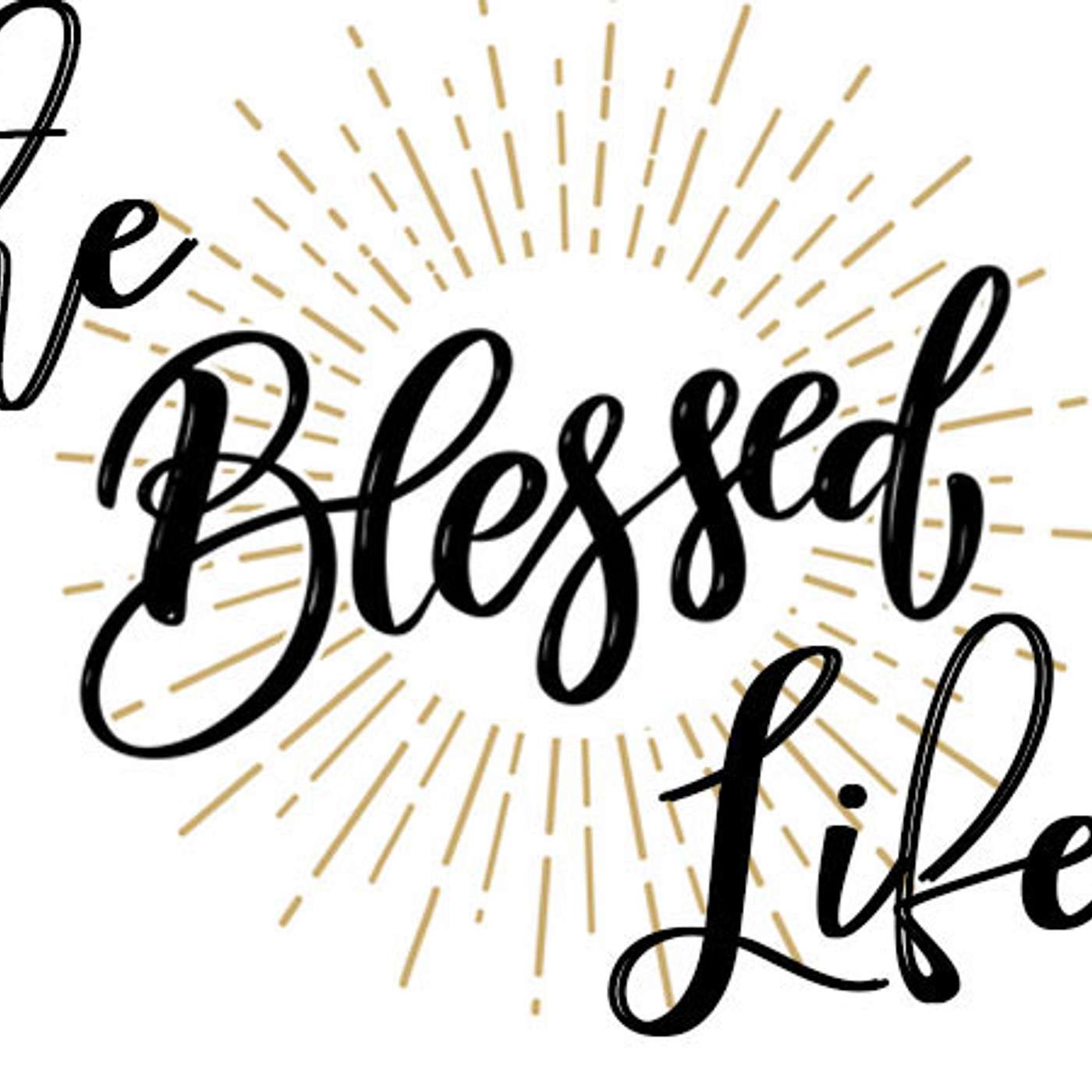 The Blessed Life episode artwork