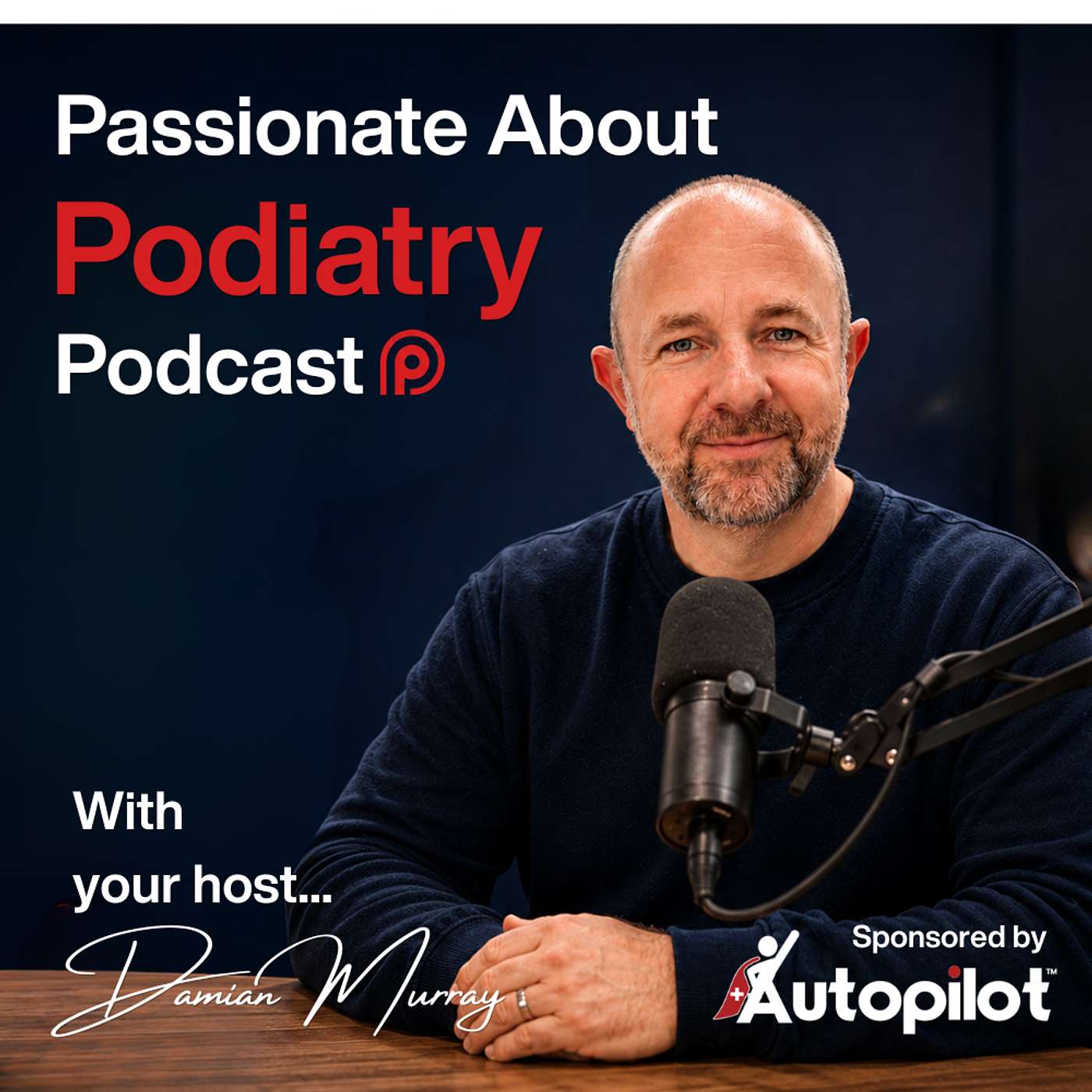Passionate About Podiatry™ podcast artwork