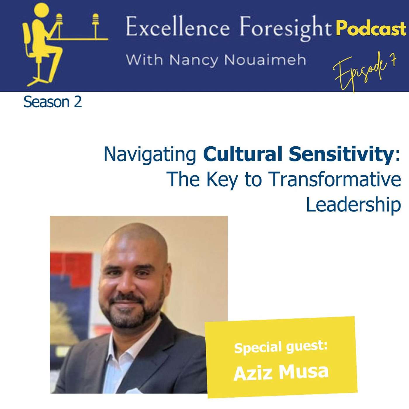 Excellence Foresight with Nancy Nouaimeh