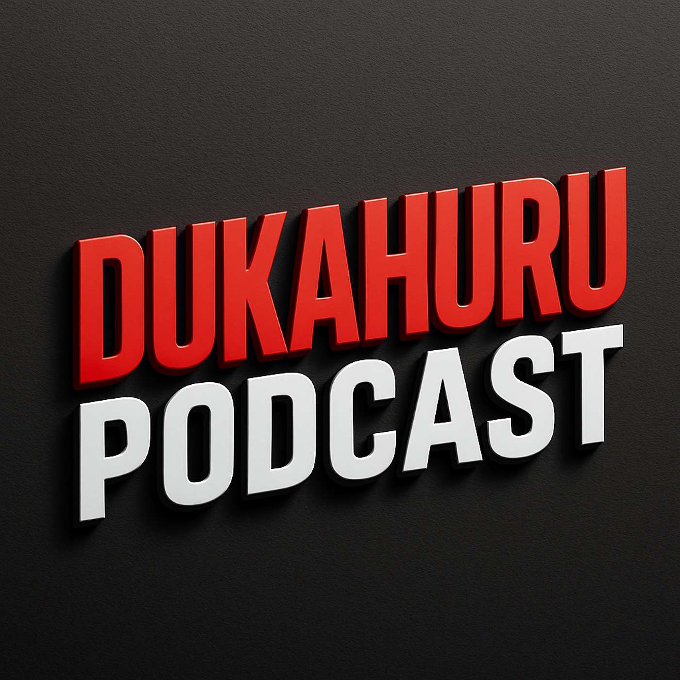 DUKAHURU PODCAST