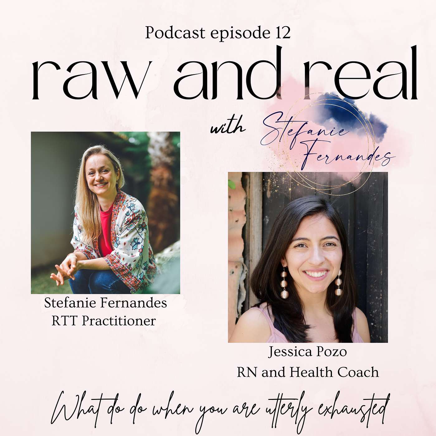 Raw and Real with Stefanie Fernandes
