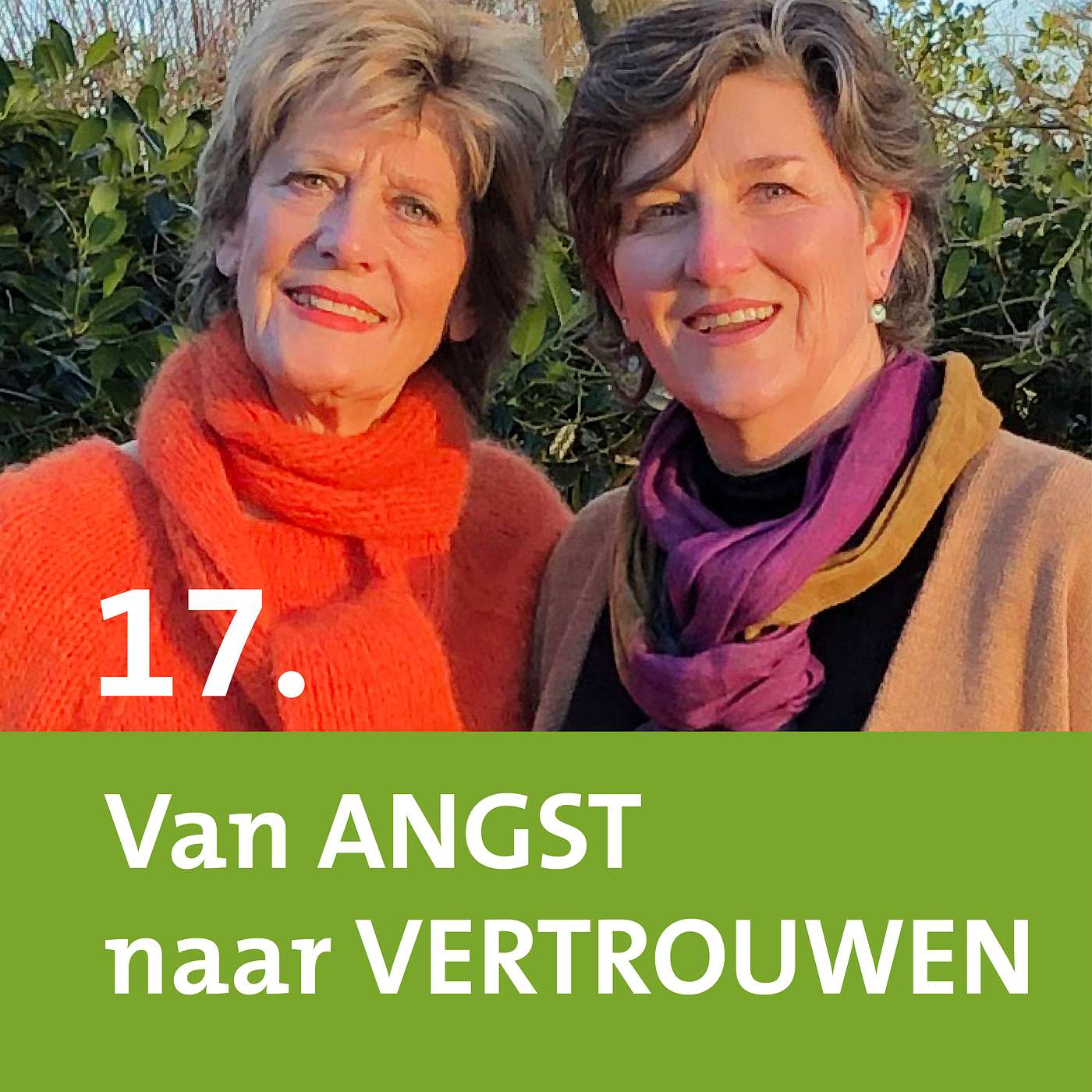 17. Van angst naar vertrouwen