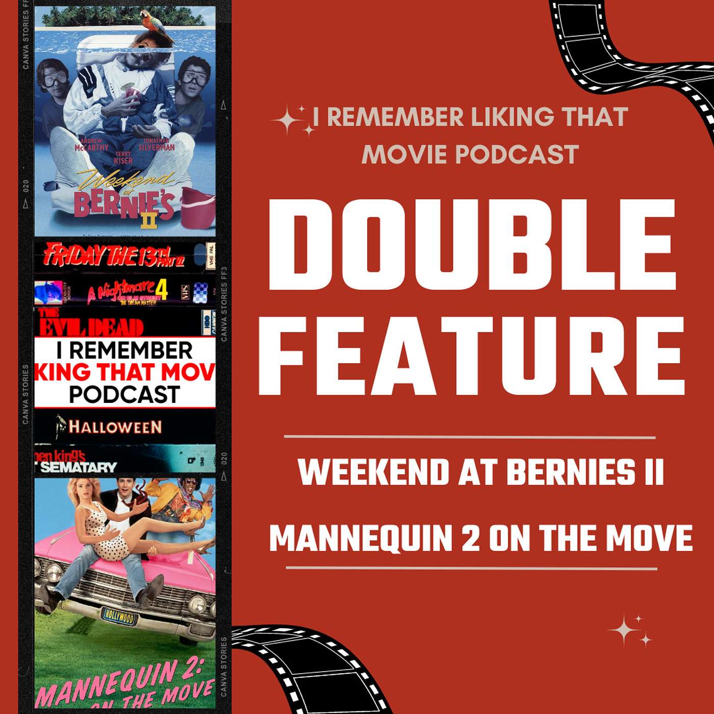 Weekend At Bernie's II & Mannequin 2 On The Move