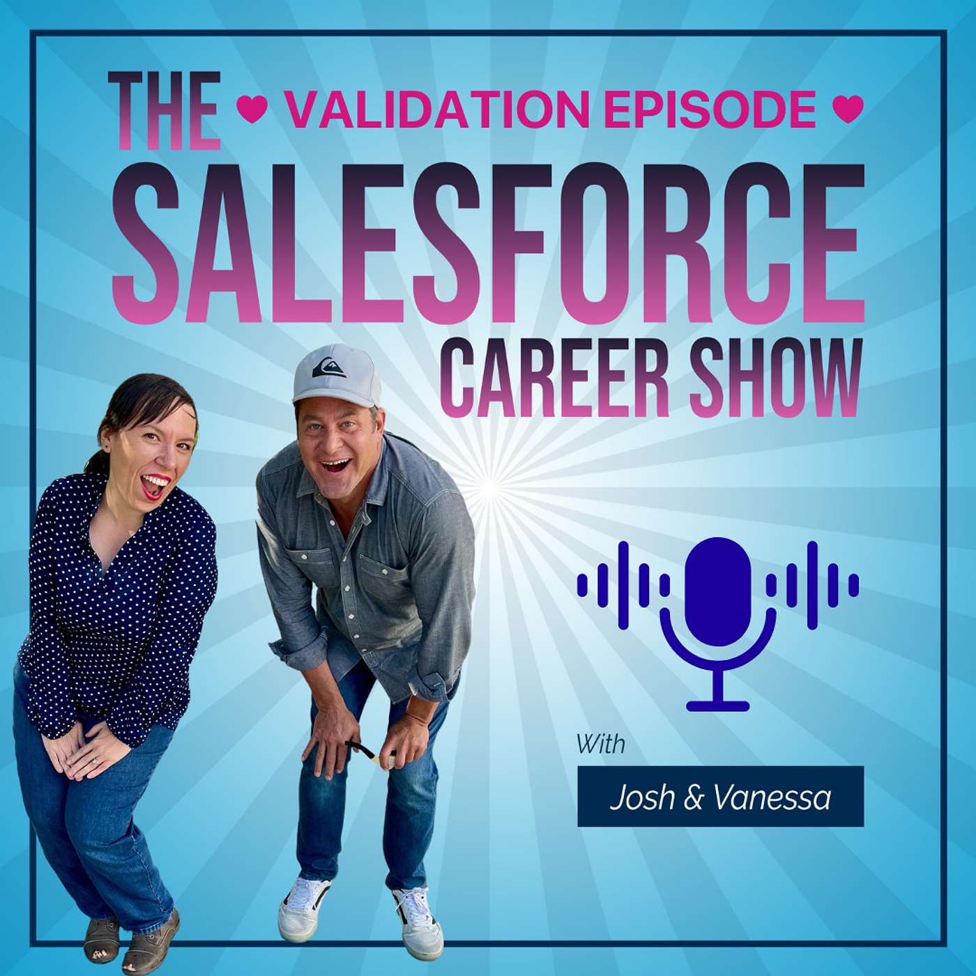 Navigating Professional Validation: Heartfelt Salesforce Wisdom with Vanessa and Josh