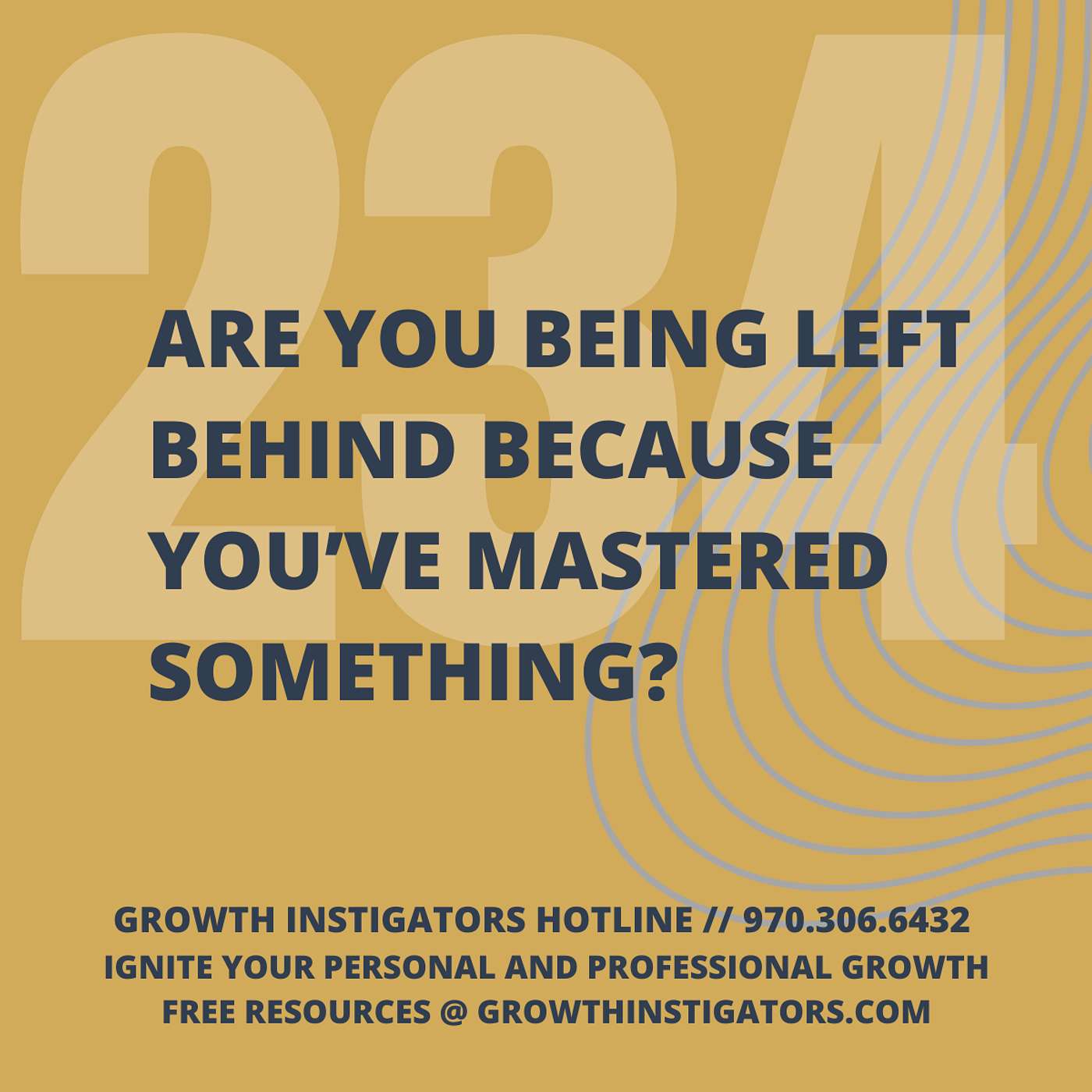 #234 Are you being left behind because you’ve mastered something? episode artwork
