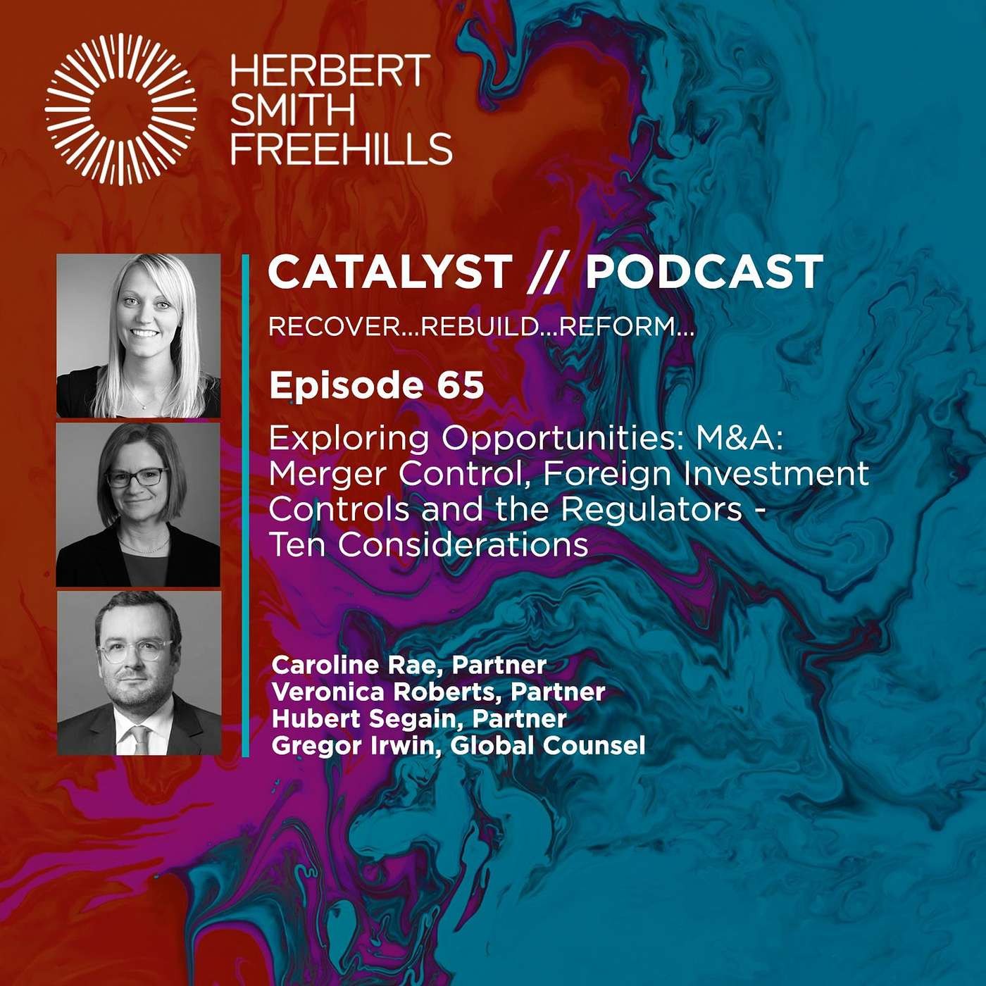 EP65 Catalyst: M&A: Merger Control, Foreign Investment Controls and the Regulators episode artwork