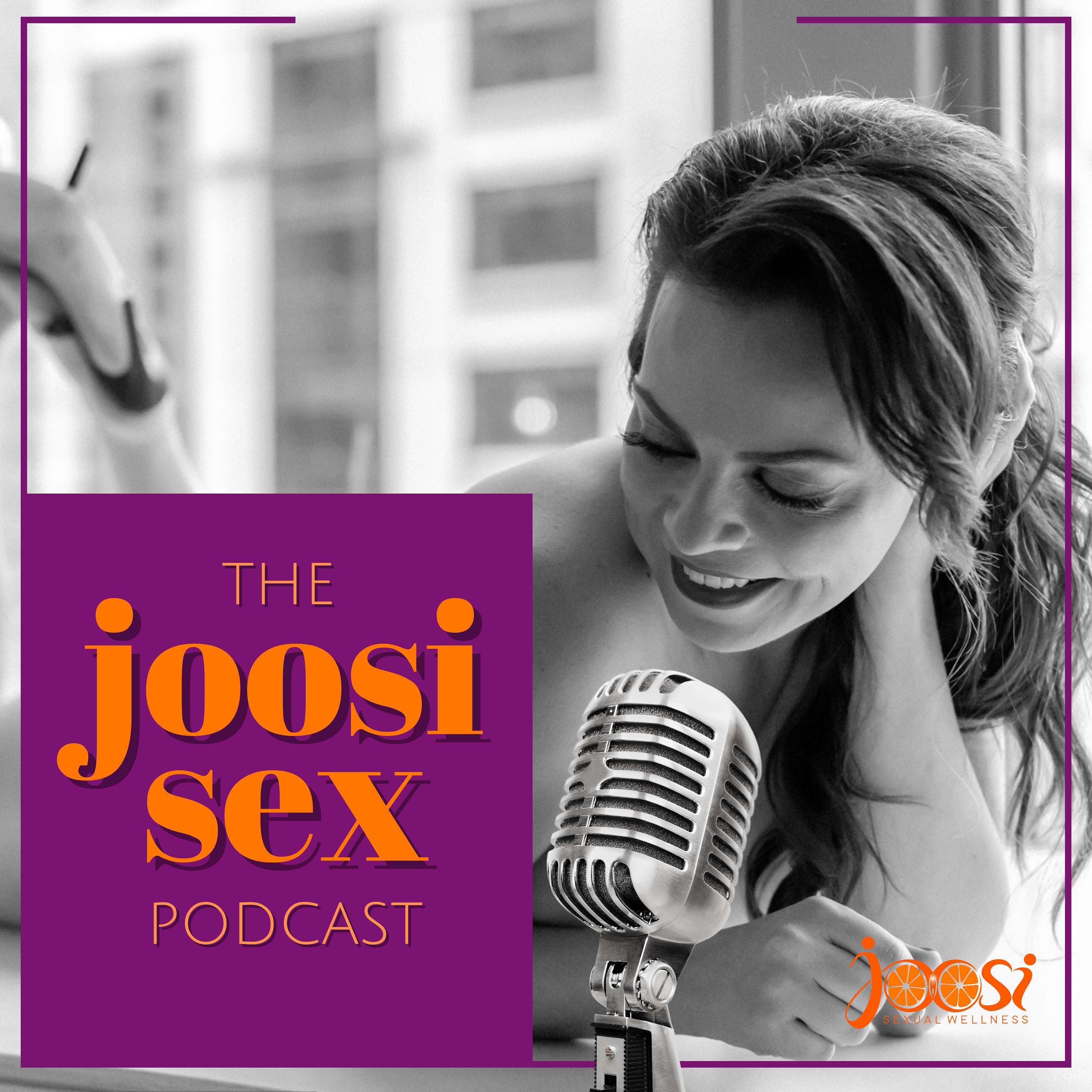 The Joosi Sex Podcast