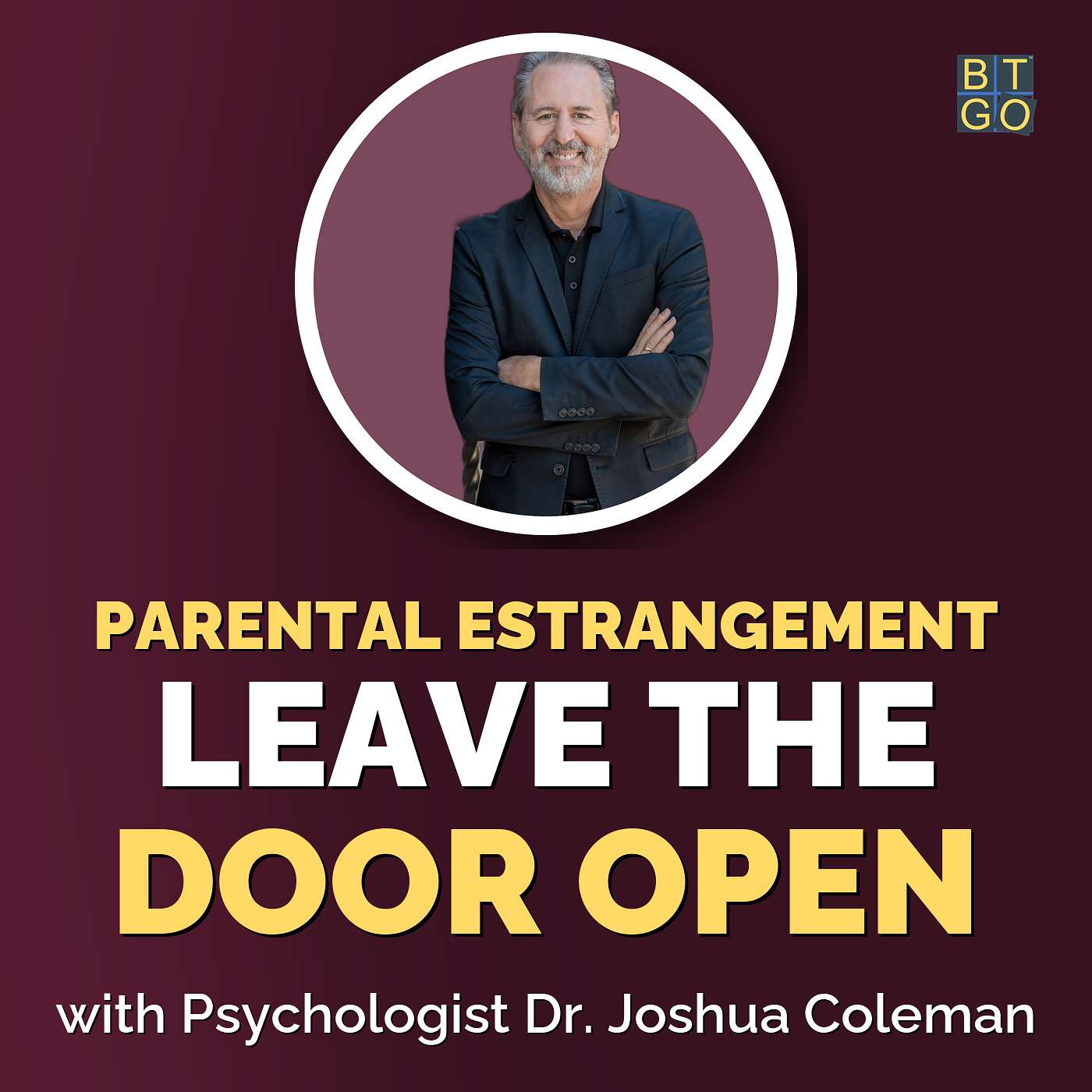 Dr. Joshua Coleman: Why Adult Children Estrange (and How to Reconnect) episode artwork