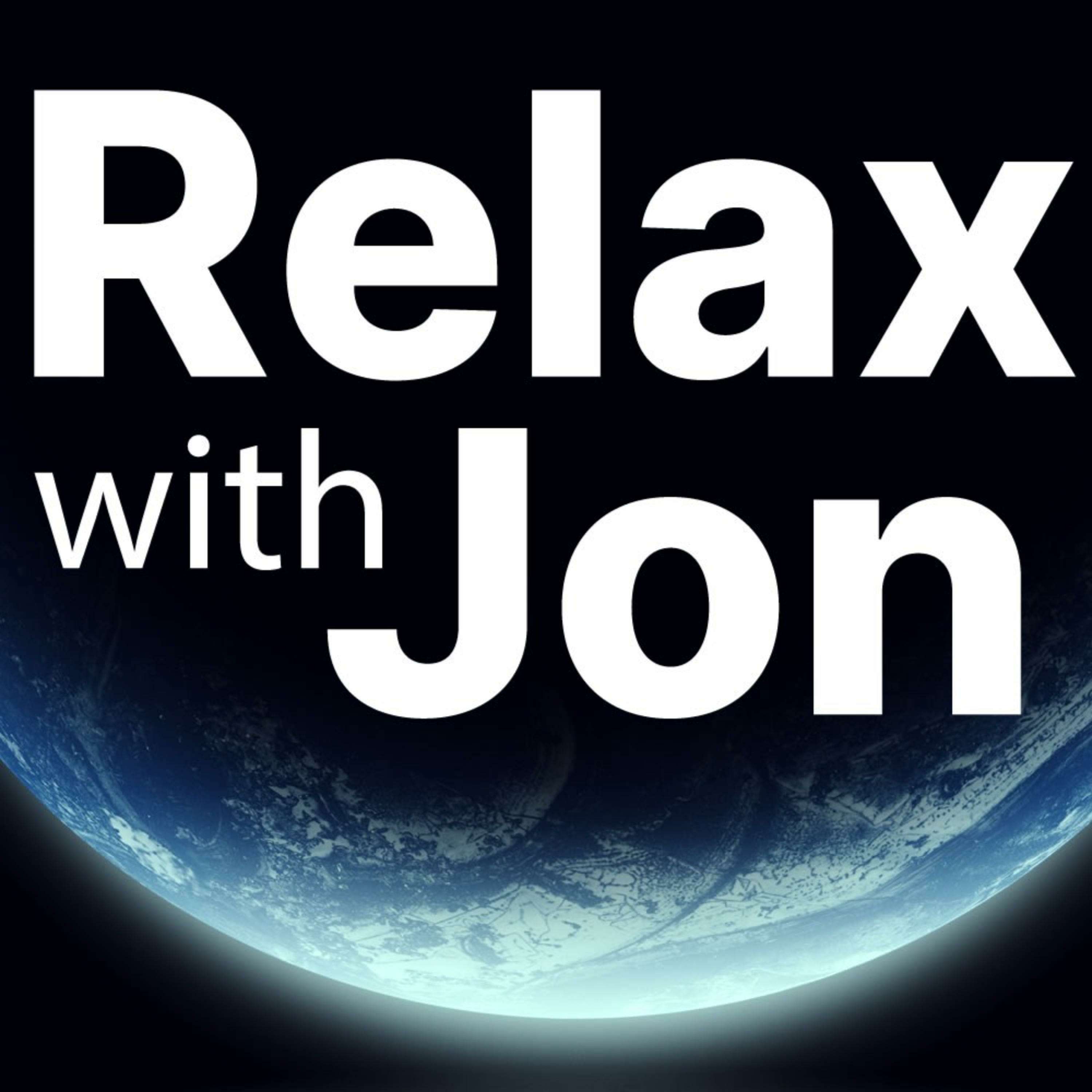 Relax With Jon