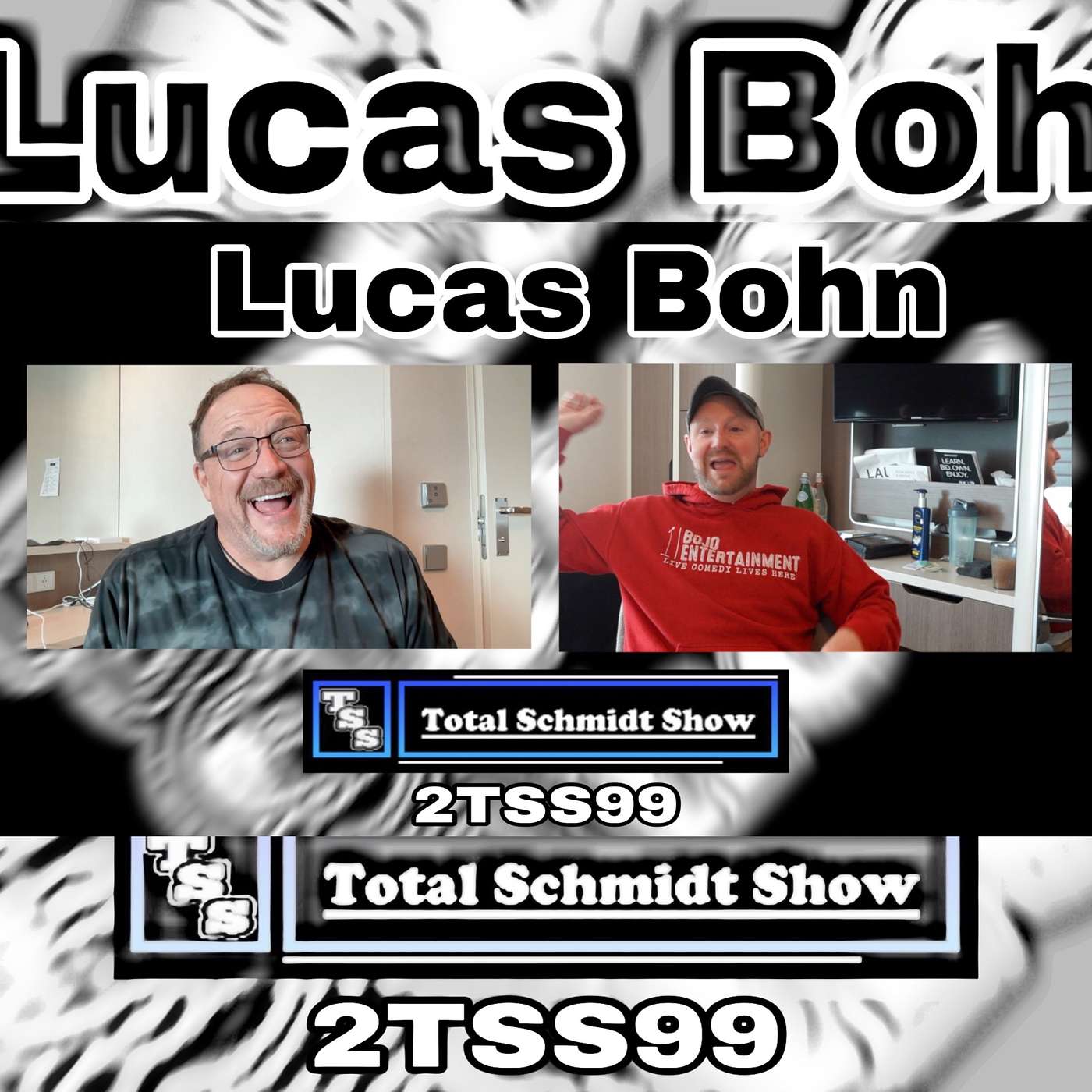 Total Schmidt Show (2TSS99P) Lucas Bohn