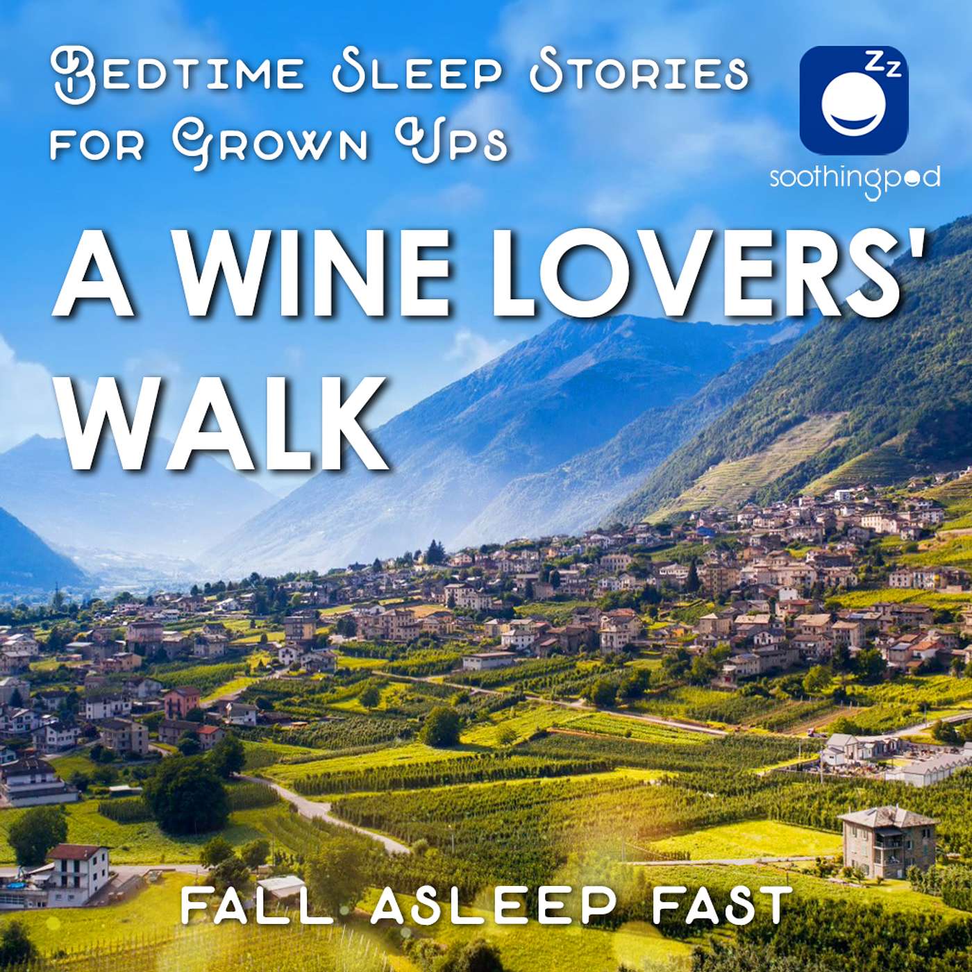 A Wine Lovers' Walk | Relaxing Travel Sleep Story for Grown Ups | Bedtime Sleep Stories