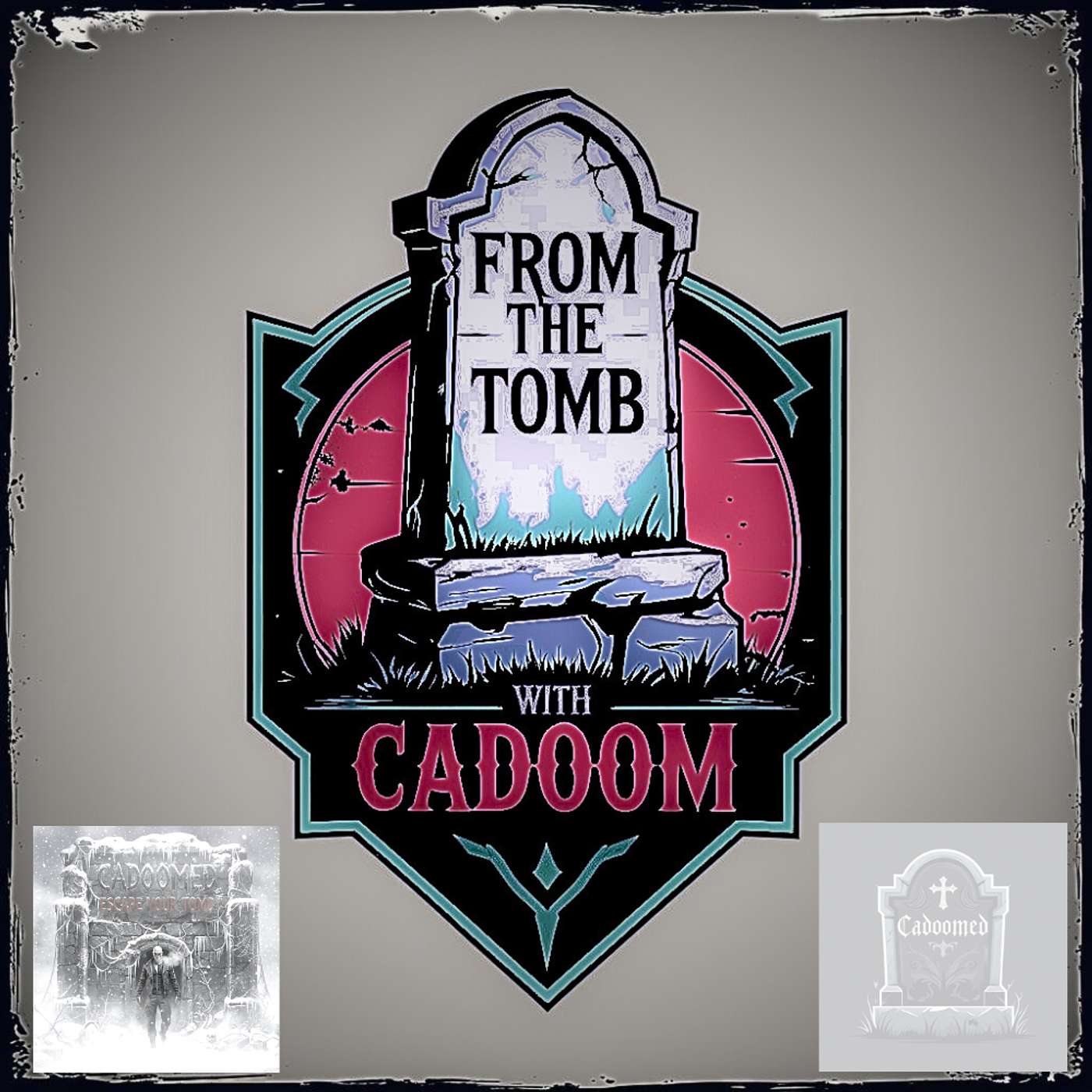 From the Tomb with Cadoom cover art