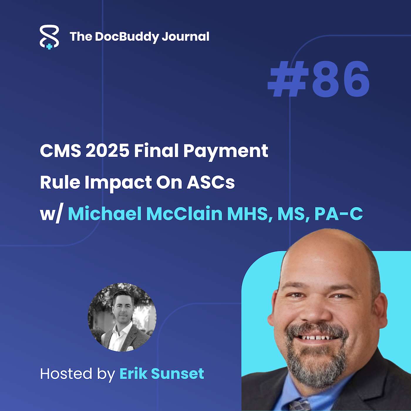 CMS 2025 Final Payment Rule Impact On ASCs w/ Michael McClain