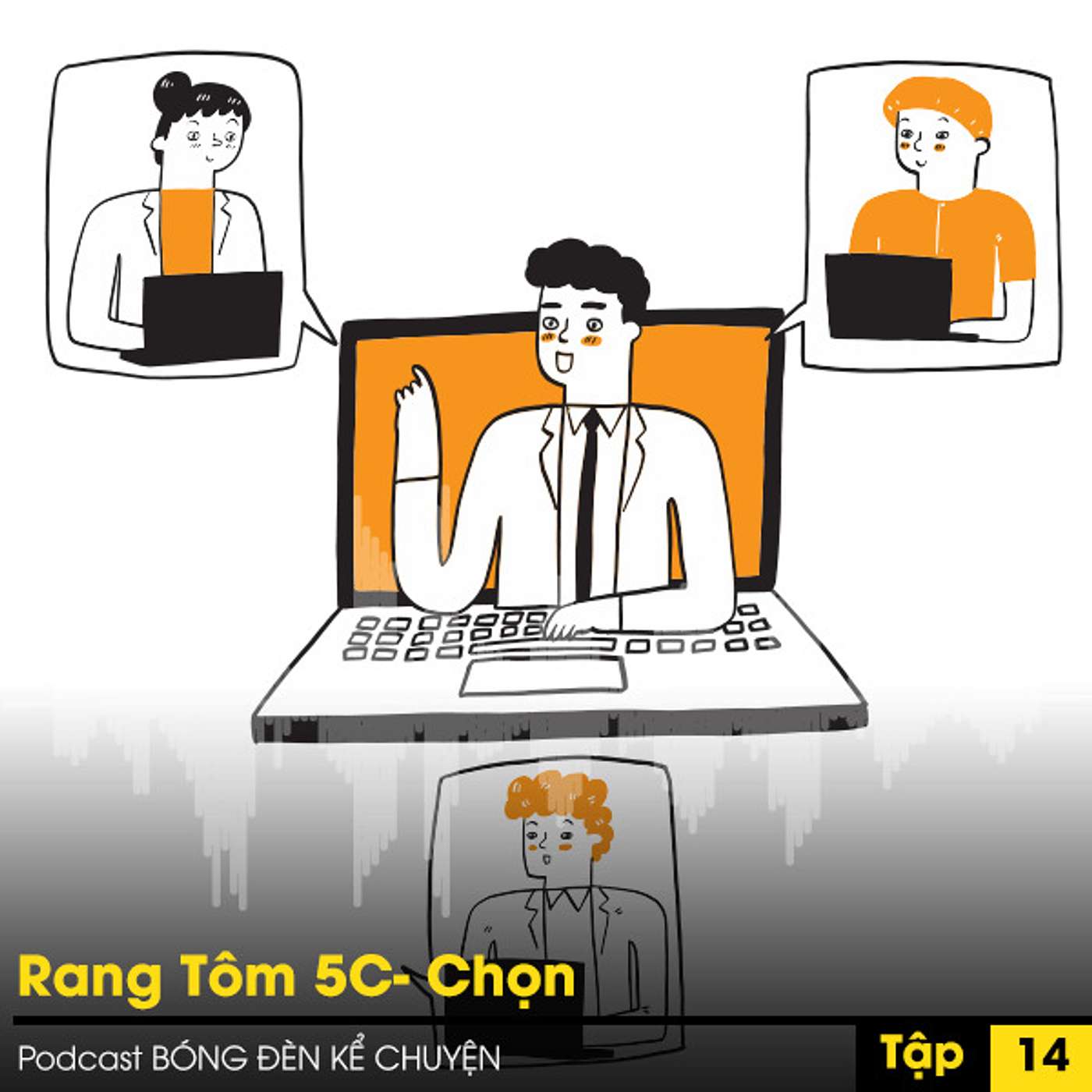 Podcast #14- Rang Tôm 5C- Chọn (P5-5) episode artwork