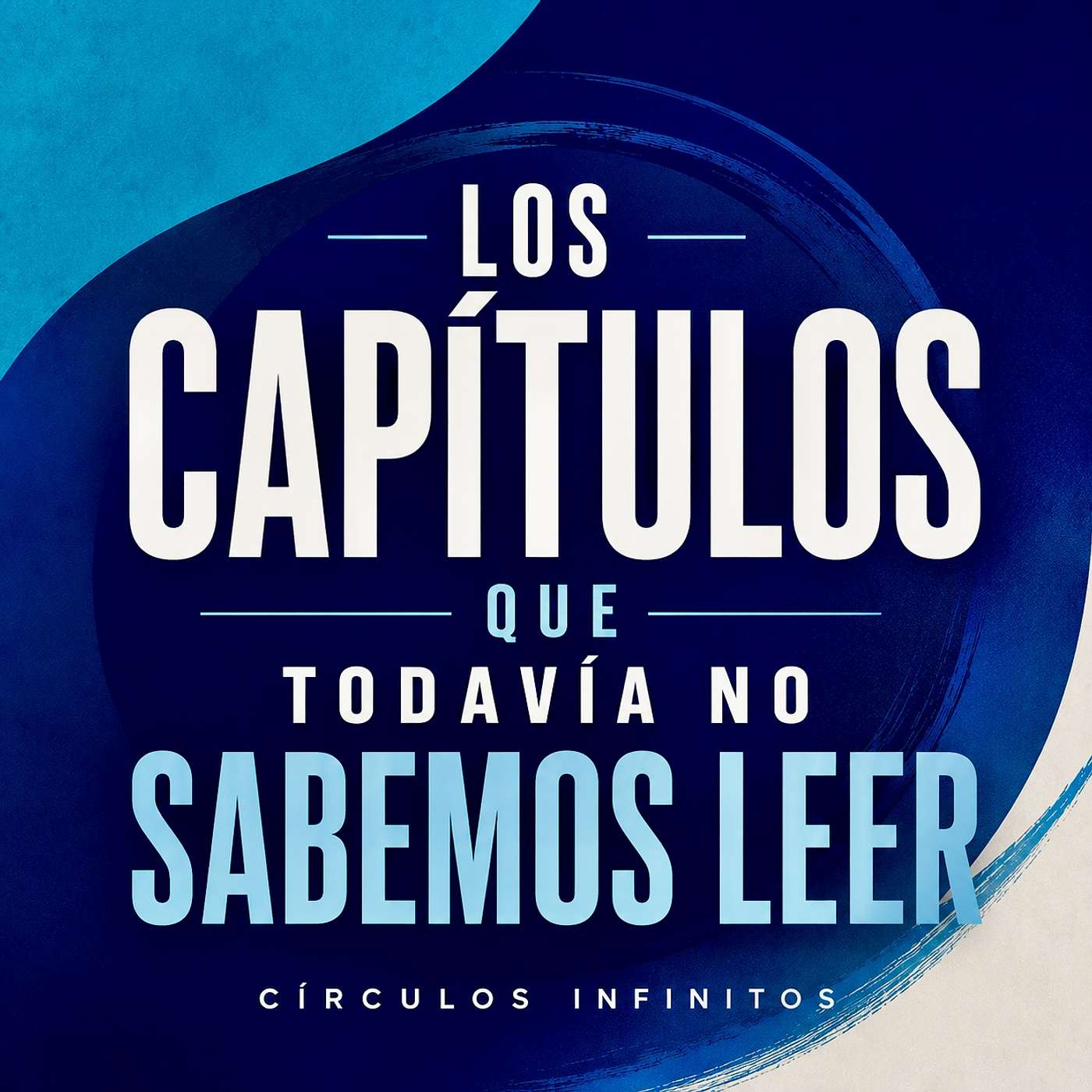 Los capítulos que todavía no sabemos leer