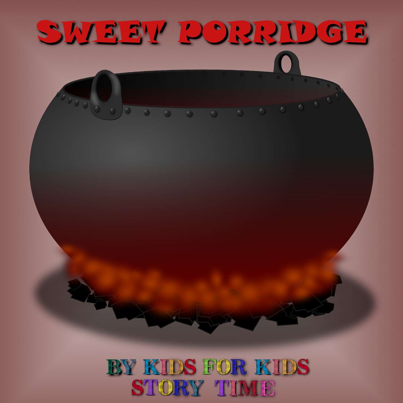 Sweet Porridge - German Fairy Tale - Hard work and kindness lead to great rewards