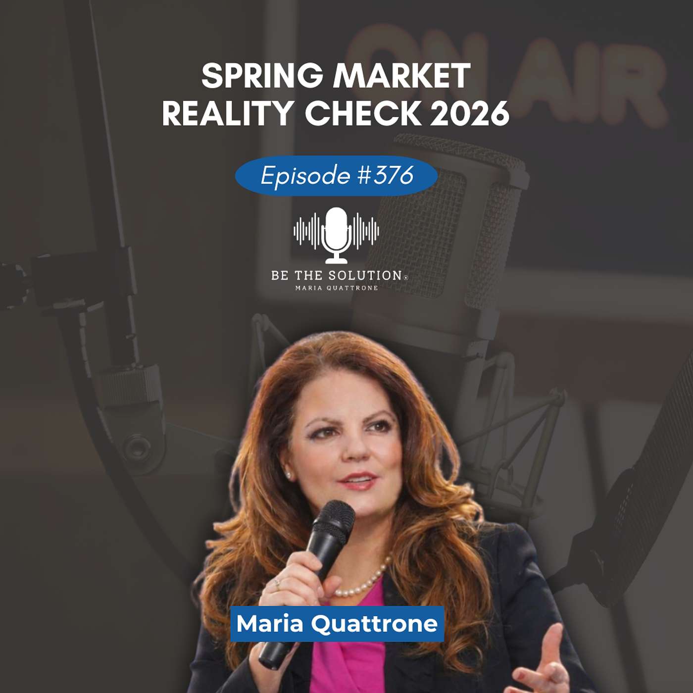 Be the Solution with Maria Quattrone