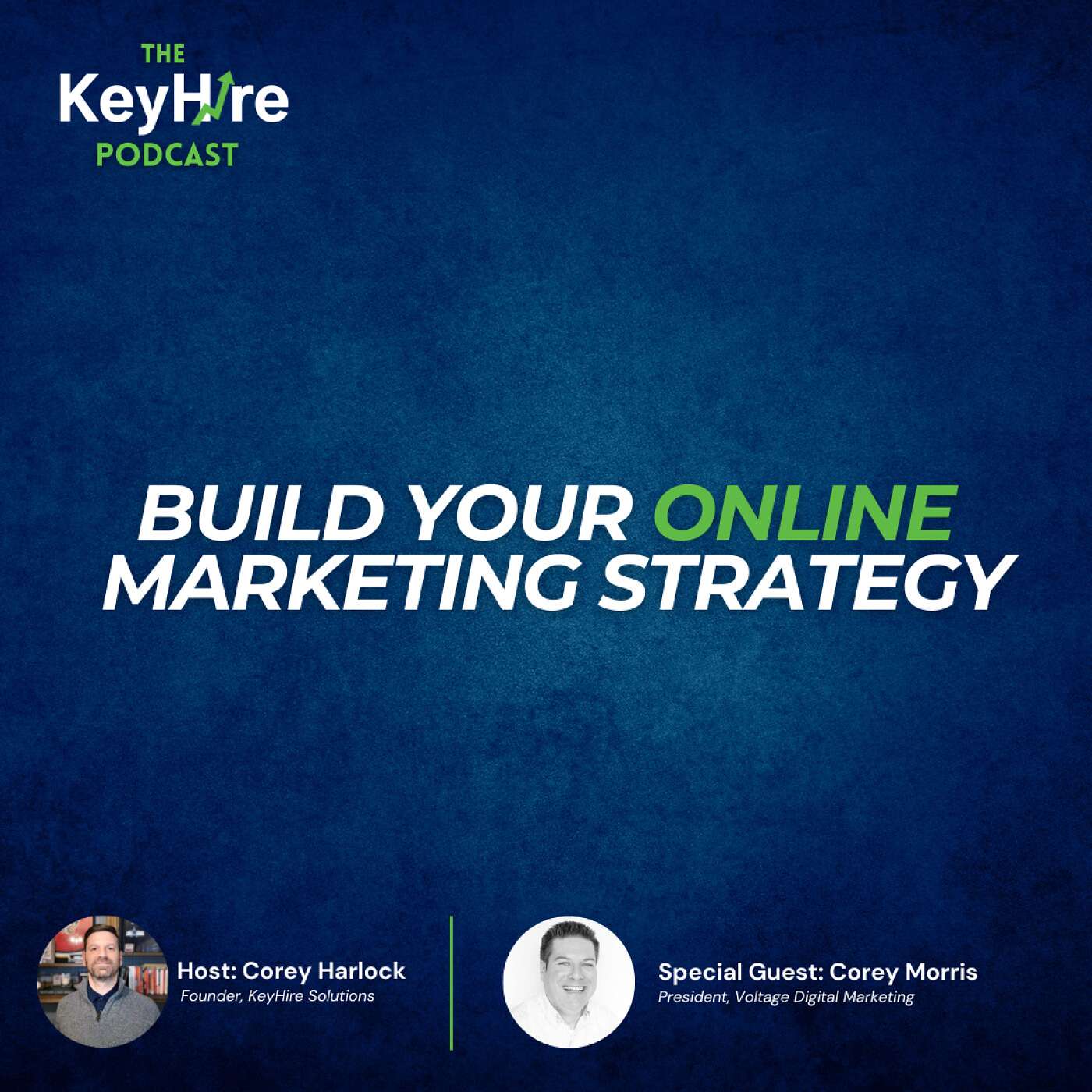 Building an Online Marketing Strategy for Your Small Business (with Corey Morris)