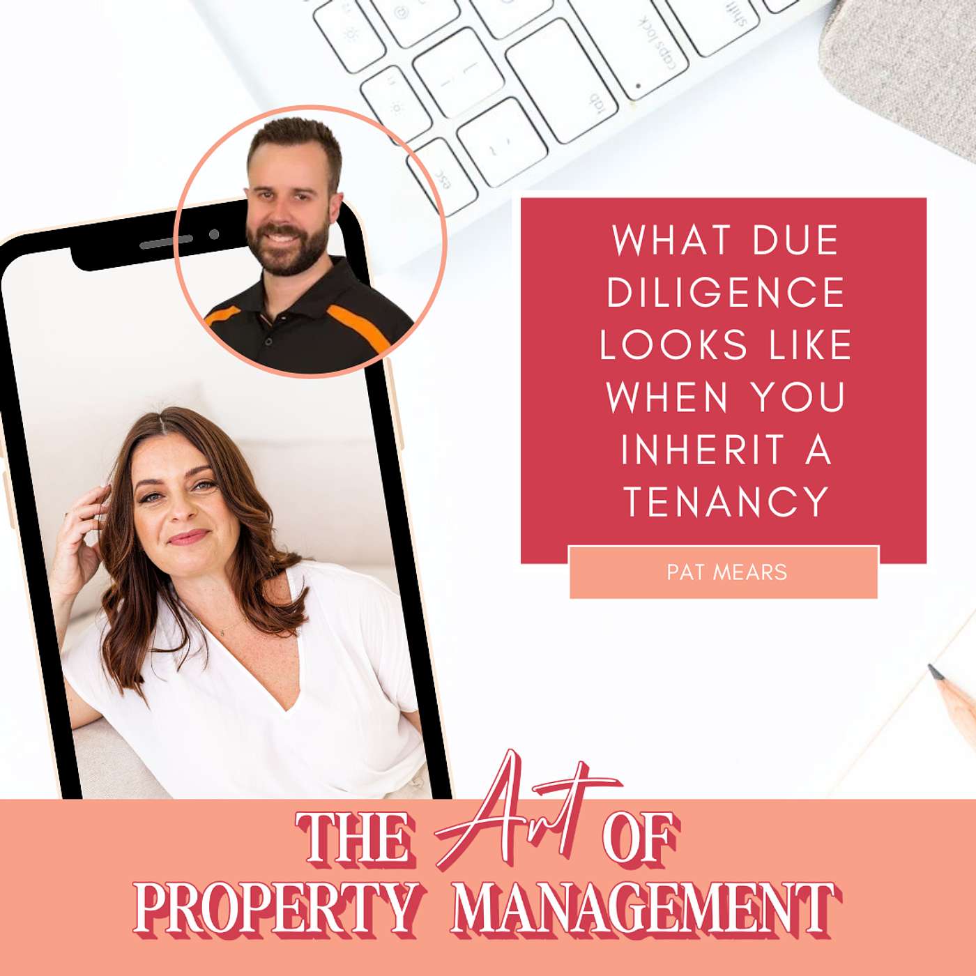 What Due Diligence Looks Like When You Inherit A Tenancy episode artwork