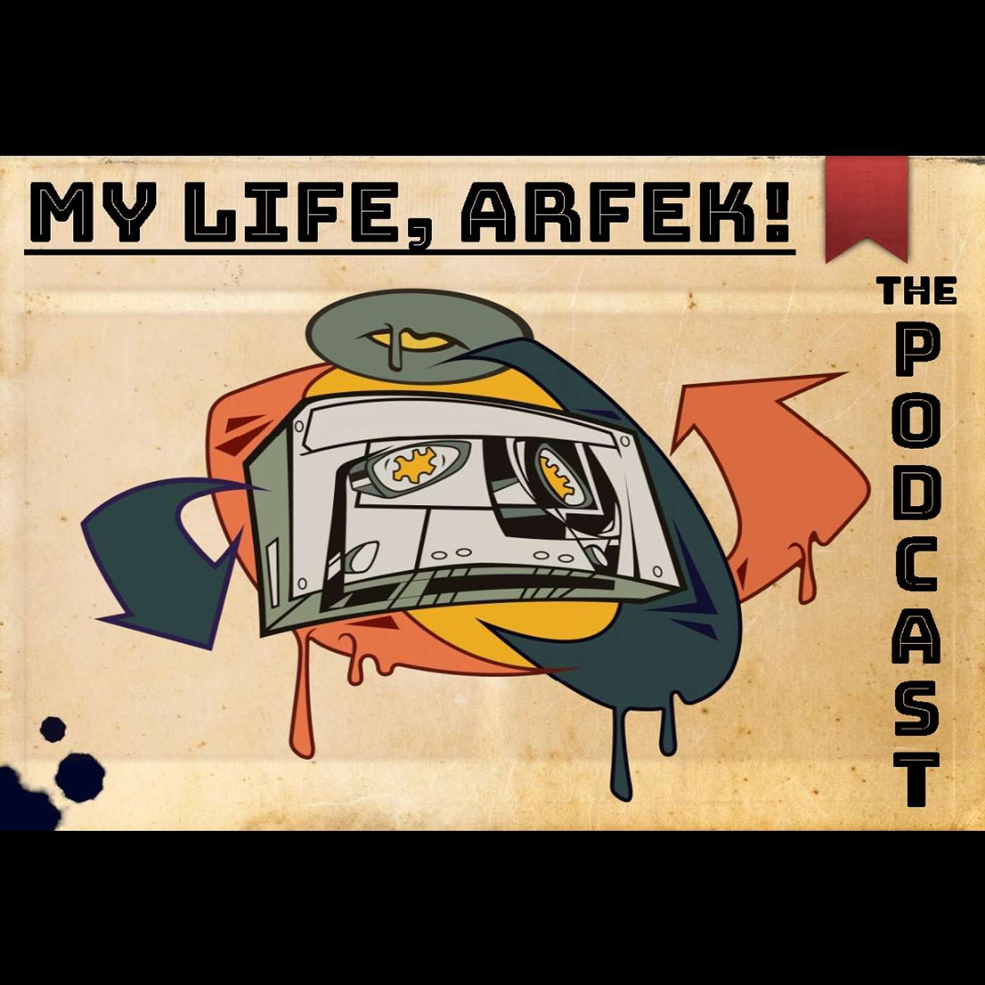 My life, Arfek!