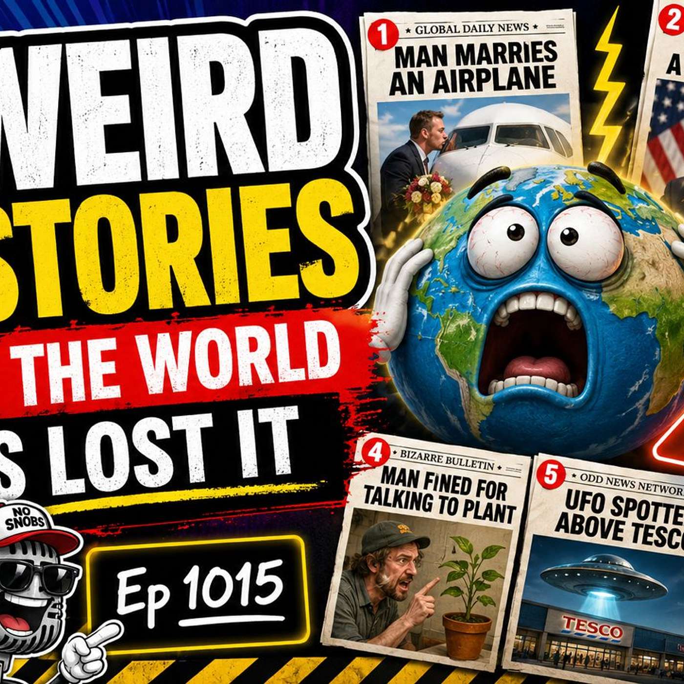 Six Weird Stories That Prove the World Has Lost It | No Snobs or Knobs EP 1015 episode artwork