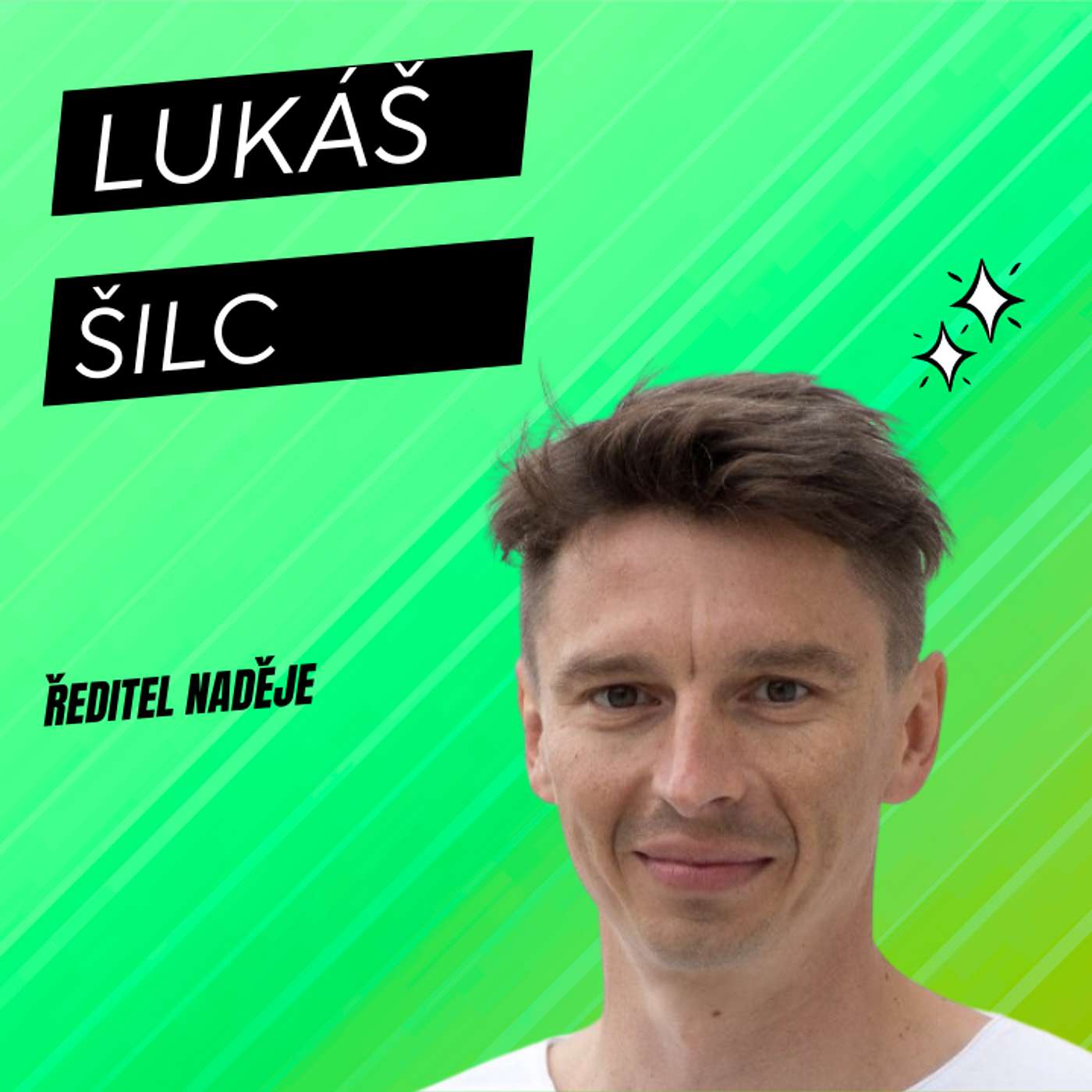 55. Lukáš Šilc - ředitel Naděje