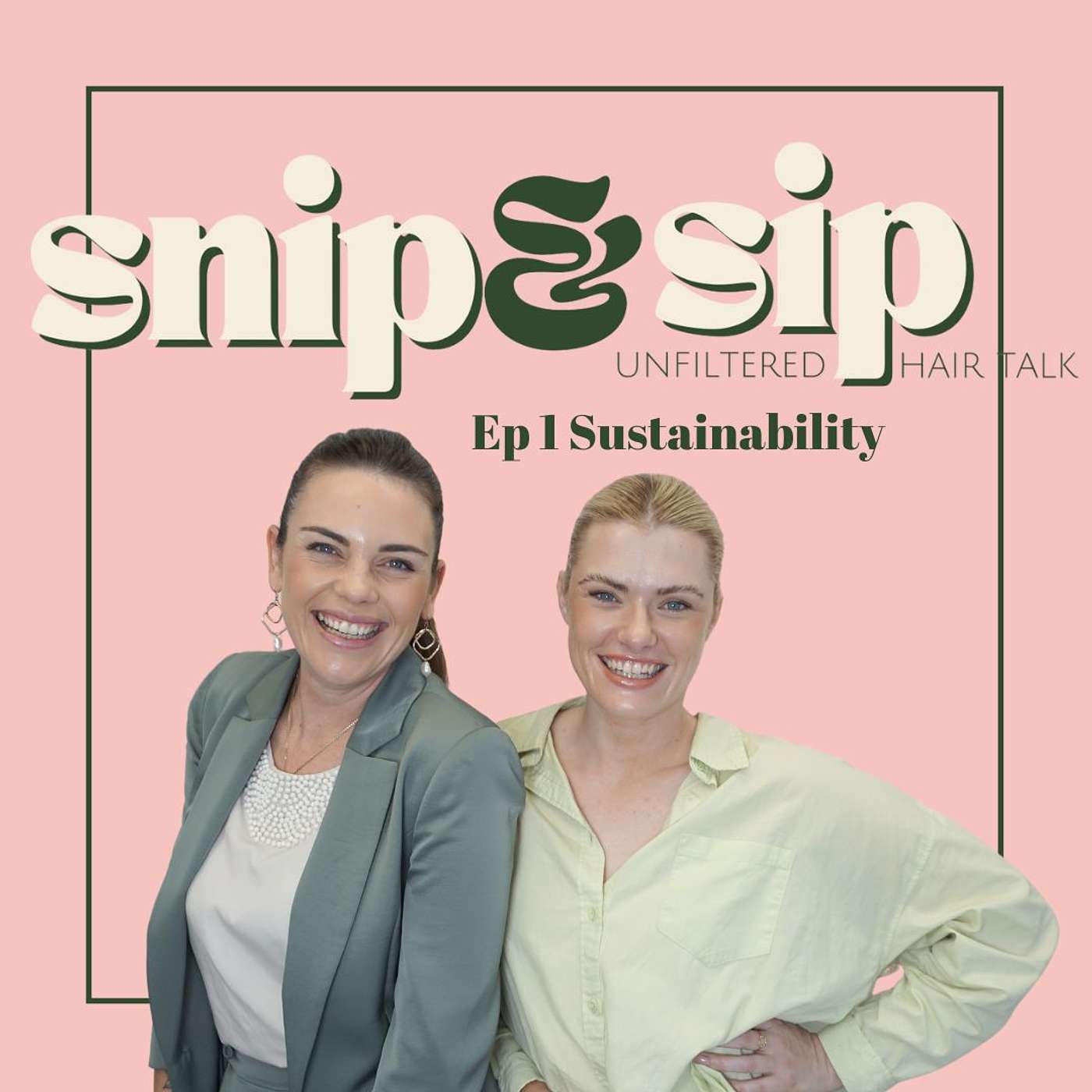 Snip & Sip Podcast