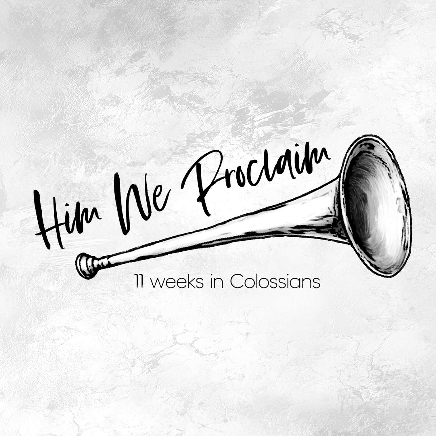Him We Proclaim!