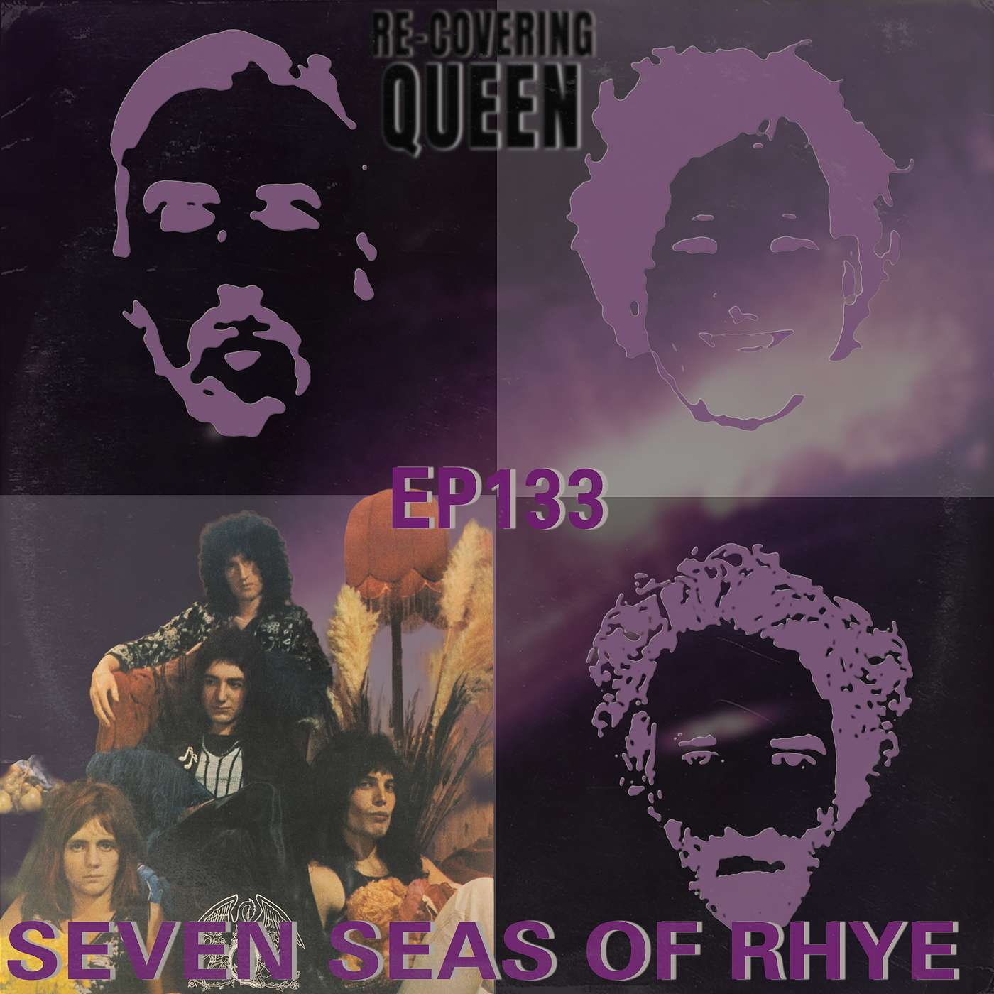Ep 133 : Seven Seas of Rhye