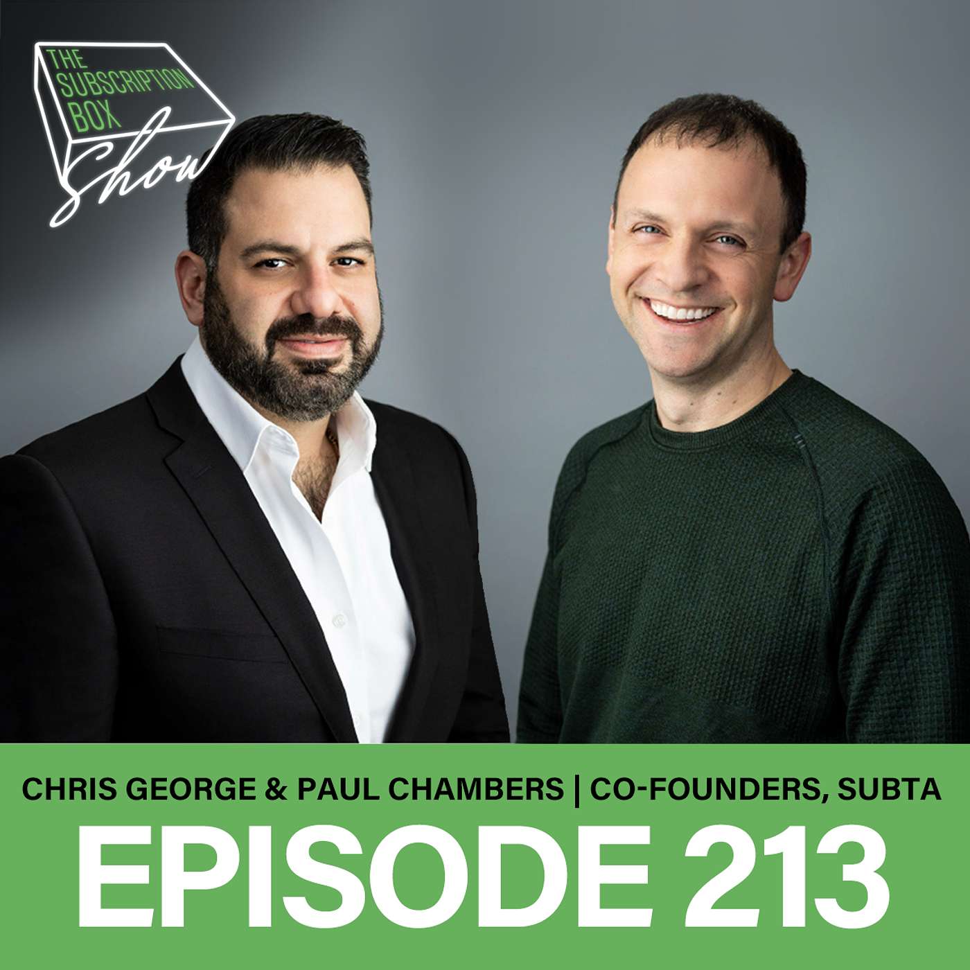 Episode 213 - SubSummit 2022 with Co-Founders Chris George and Paul Chambers - We Break Down The World's Largest Subscription Conference & All Its Features!