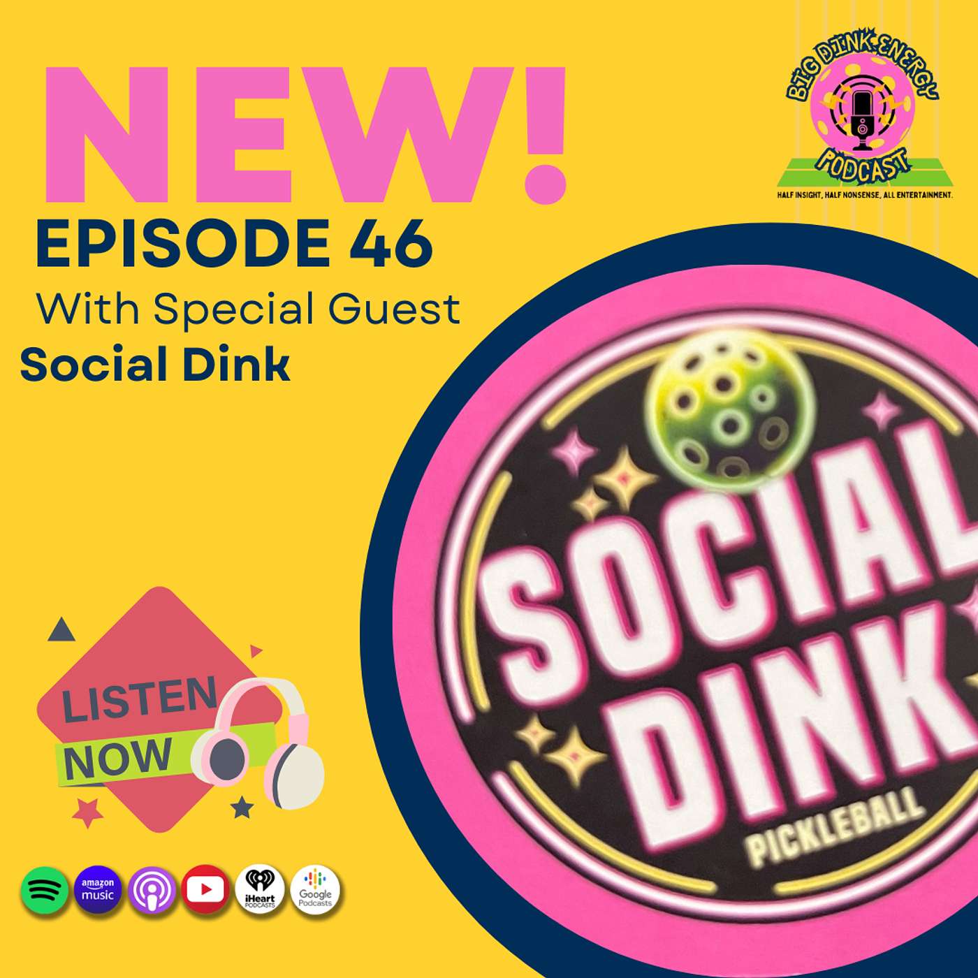 Big DINK Energy Pickleball & Life Podcast