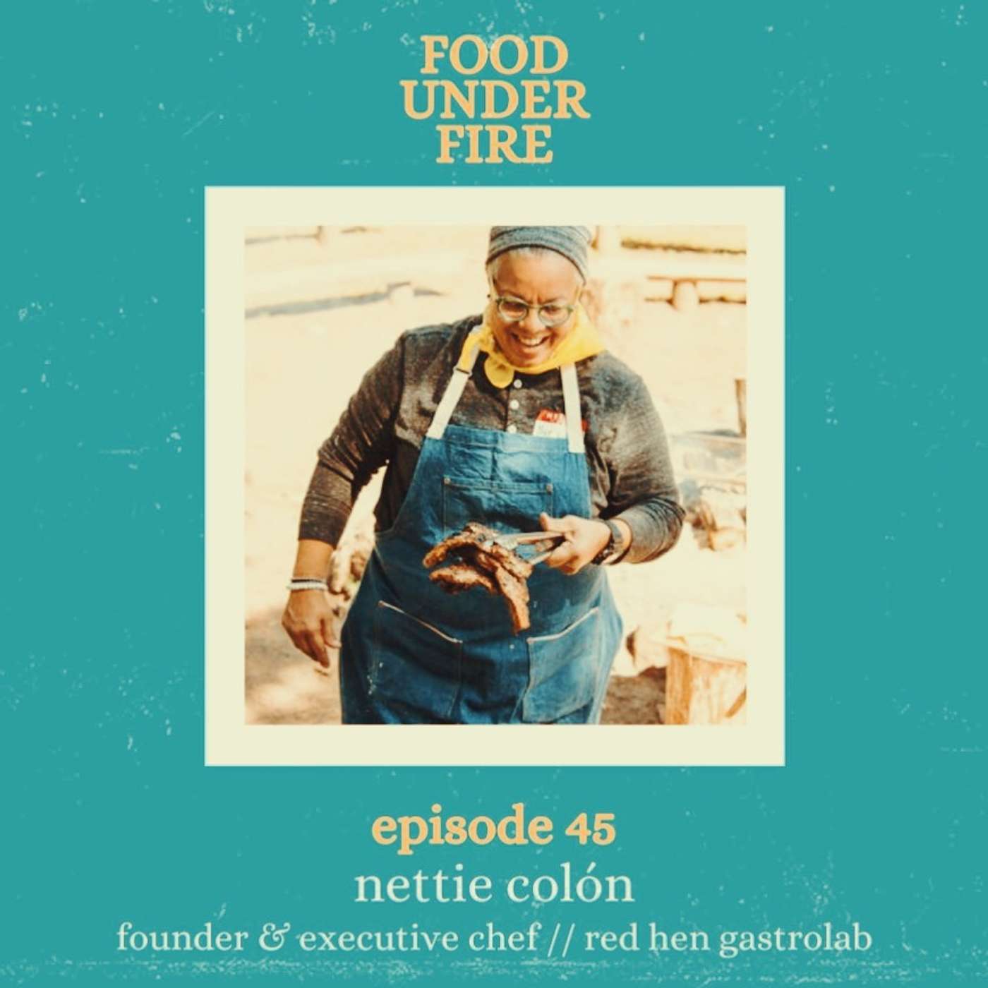 Ep. 45 – Nettie Colón: A Loveletter to My Abuela