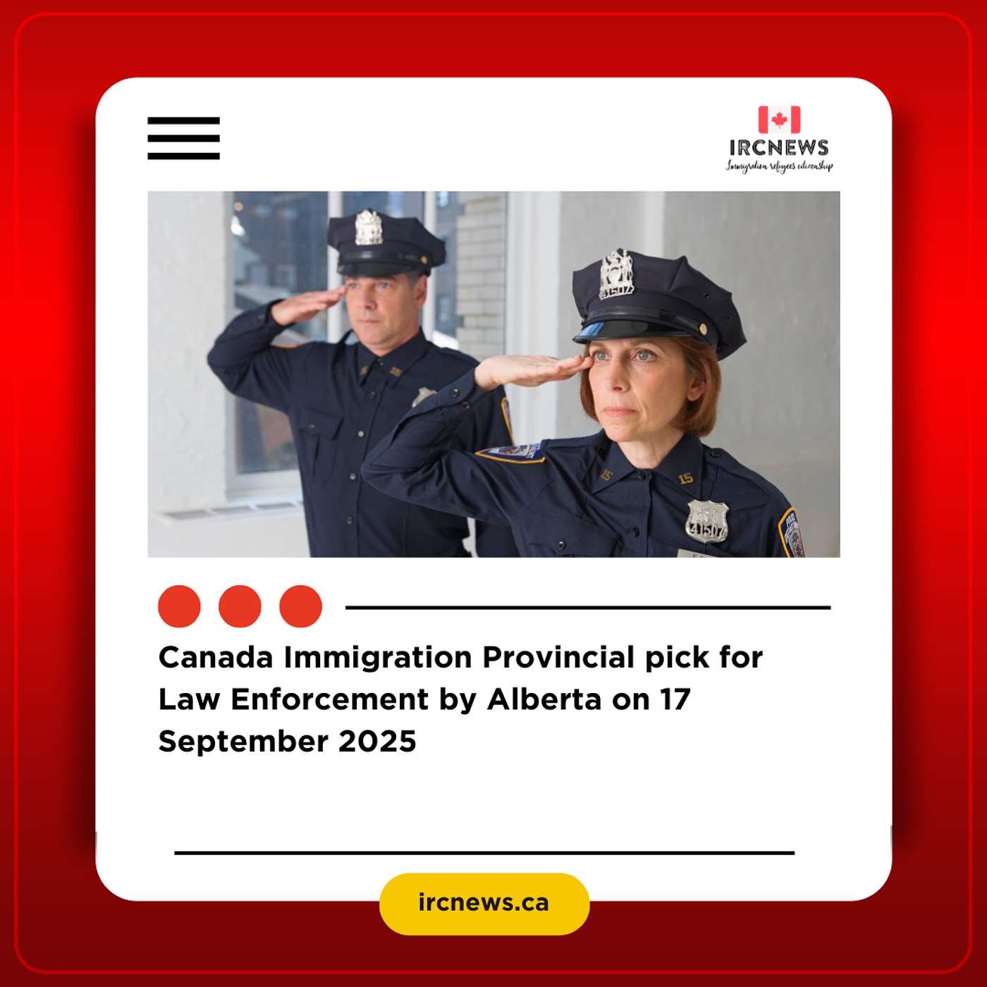 Canada Immigration Provincial pick for Law Enforcement by Alberta on 17 September 2025