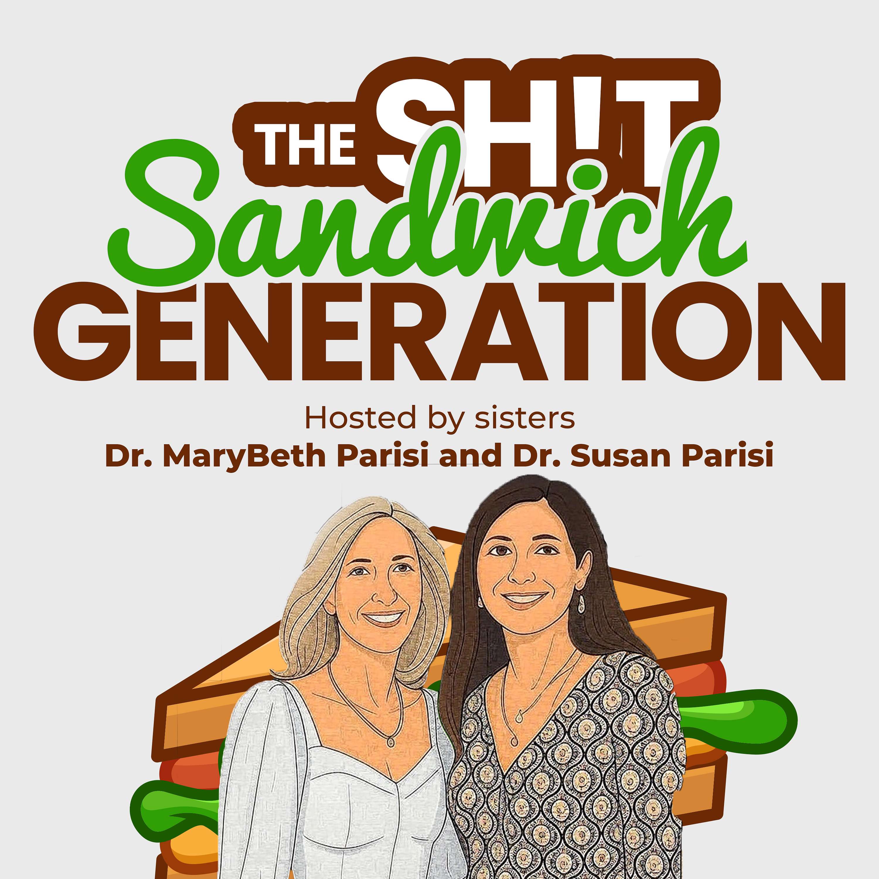 The SH!T Sandwich Generation