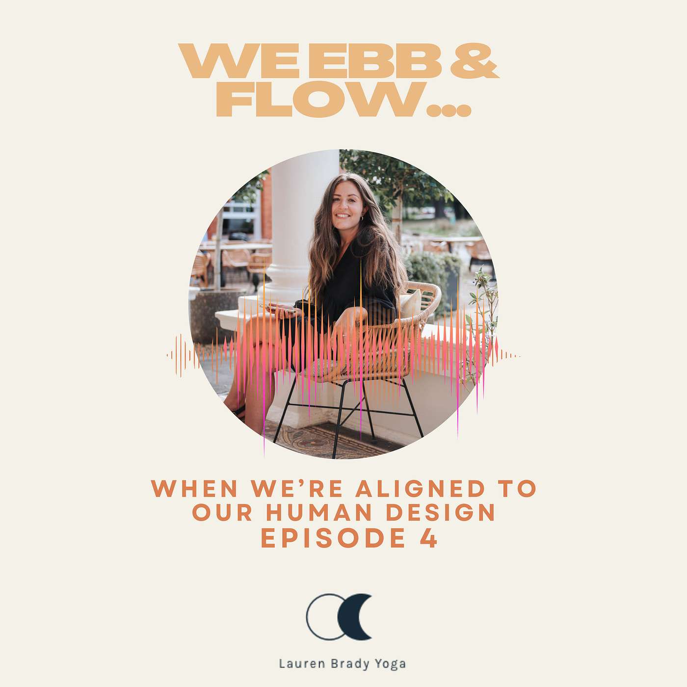 We ebb & flow...when we're aligned with our Human Design episode artwork