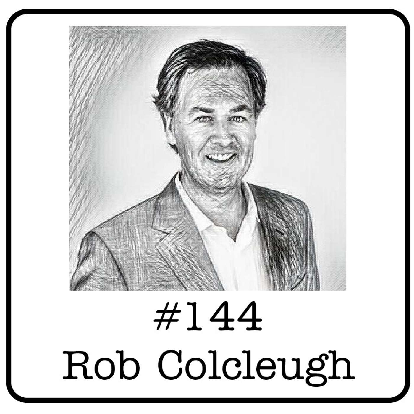 #144: Robert Colcleugh (Tidewater) - Investment Banking Entrepreneurship & Canada's 1st Renewable Diesel Plant