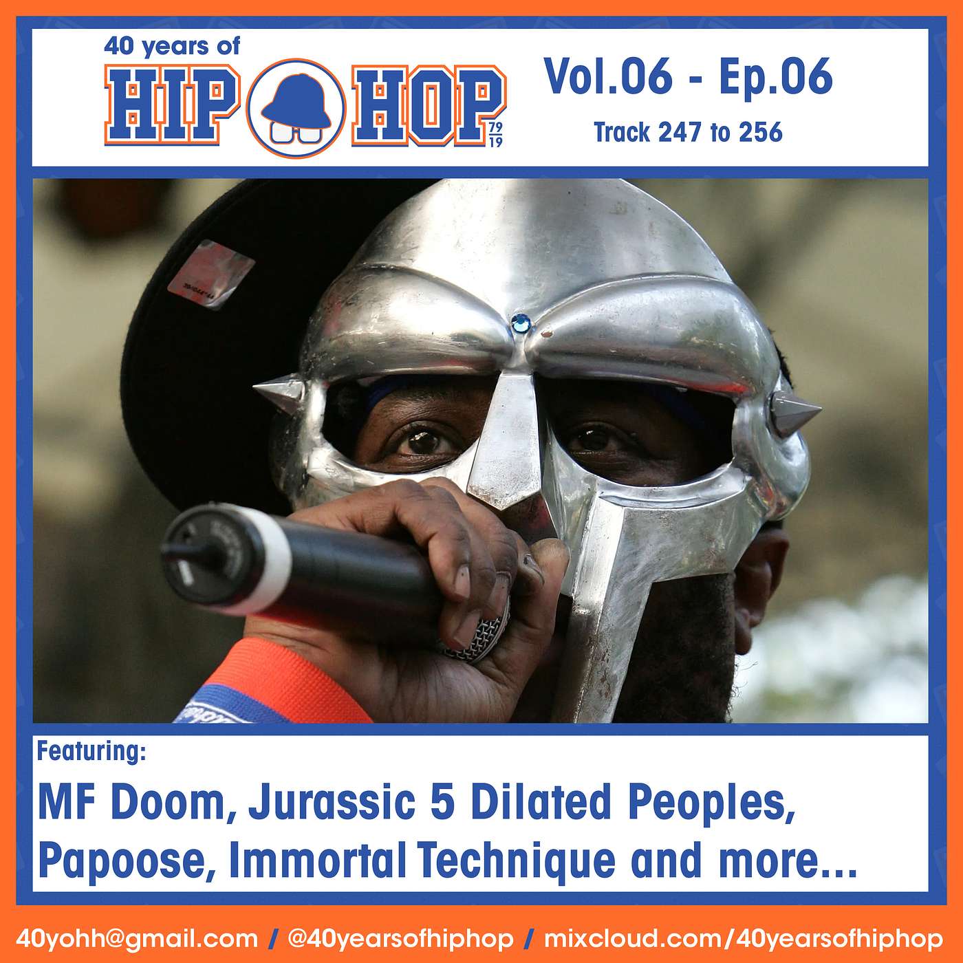 Vol.6-Ep.6 (song 247 to 256) Feat. MF Doom, Jurassic 5, Dilated People, Papoose, Immortal Technique and more...